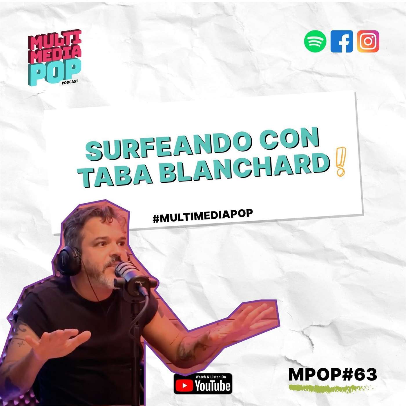 MPOP#63 - SURFEANDO CON TABA BLANCHARD