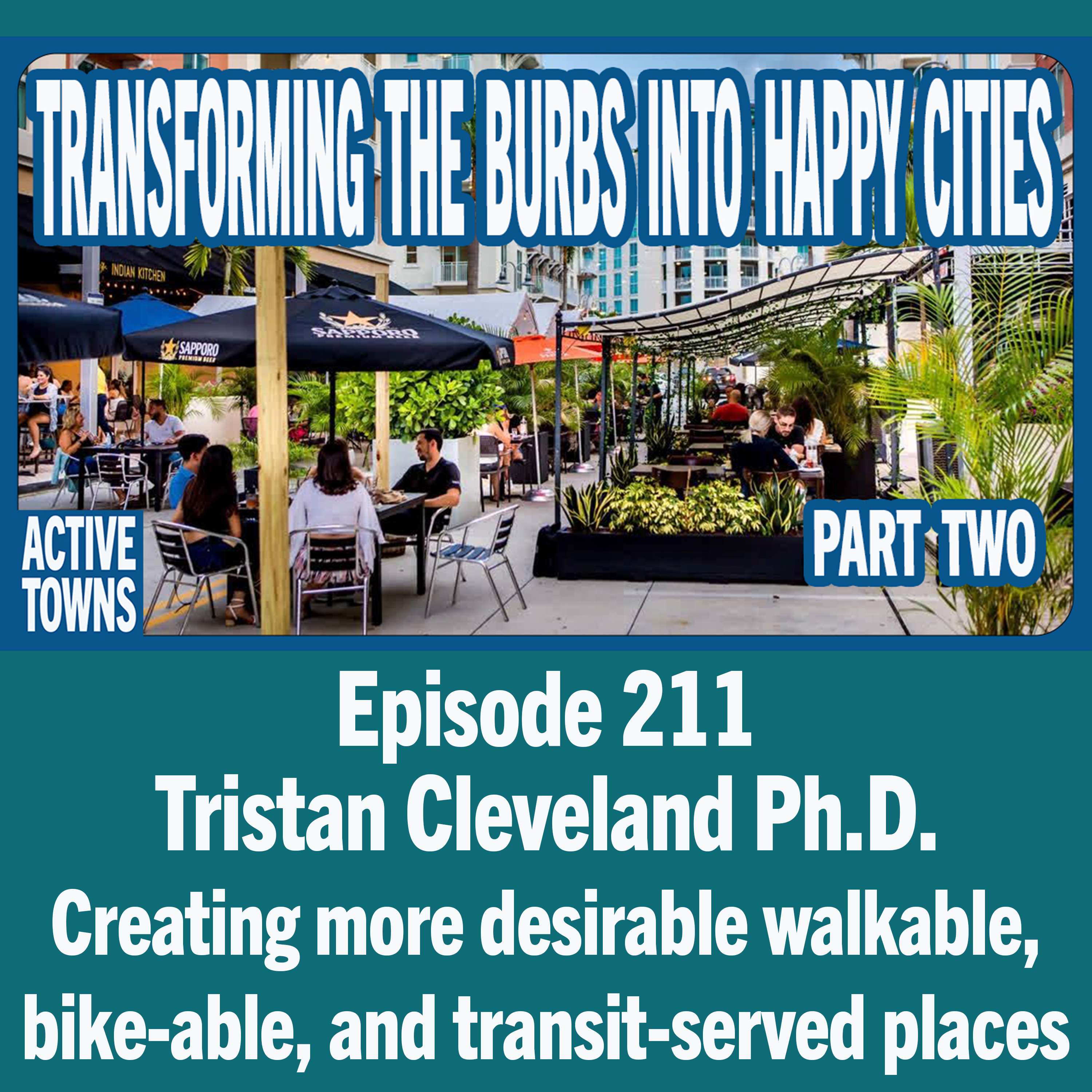 Transforming the Burbs  w/ Dr. Tristan Cleveland ~ Part Two (video available)