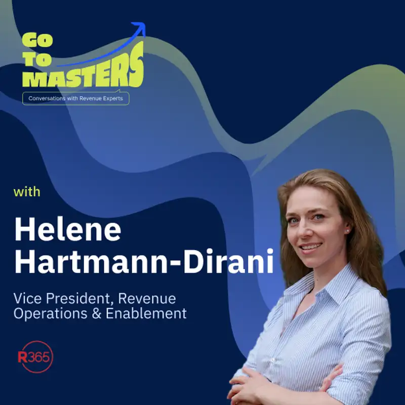 The Future of Revenue Operations: Insights from Helene Hartmann-Dirani