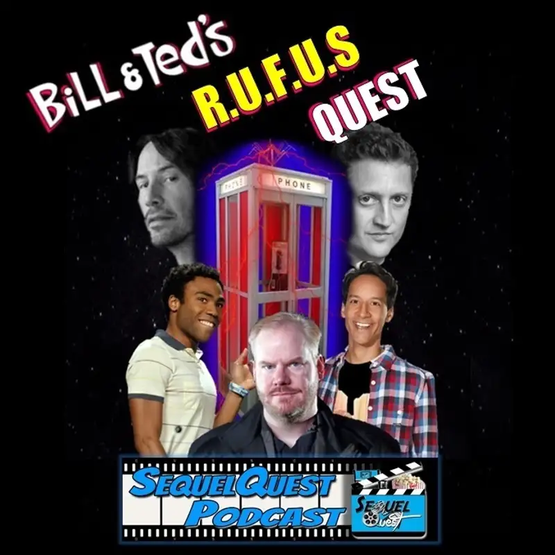 EP65 | A Most Excellent Bill & Ted's 3 | SequelQuest