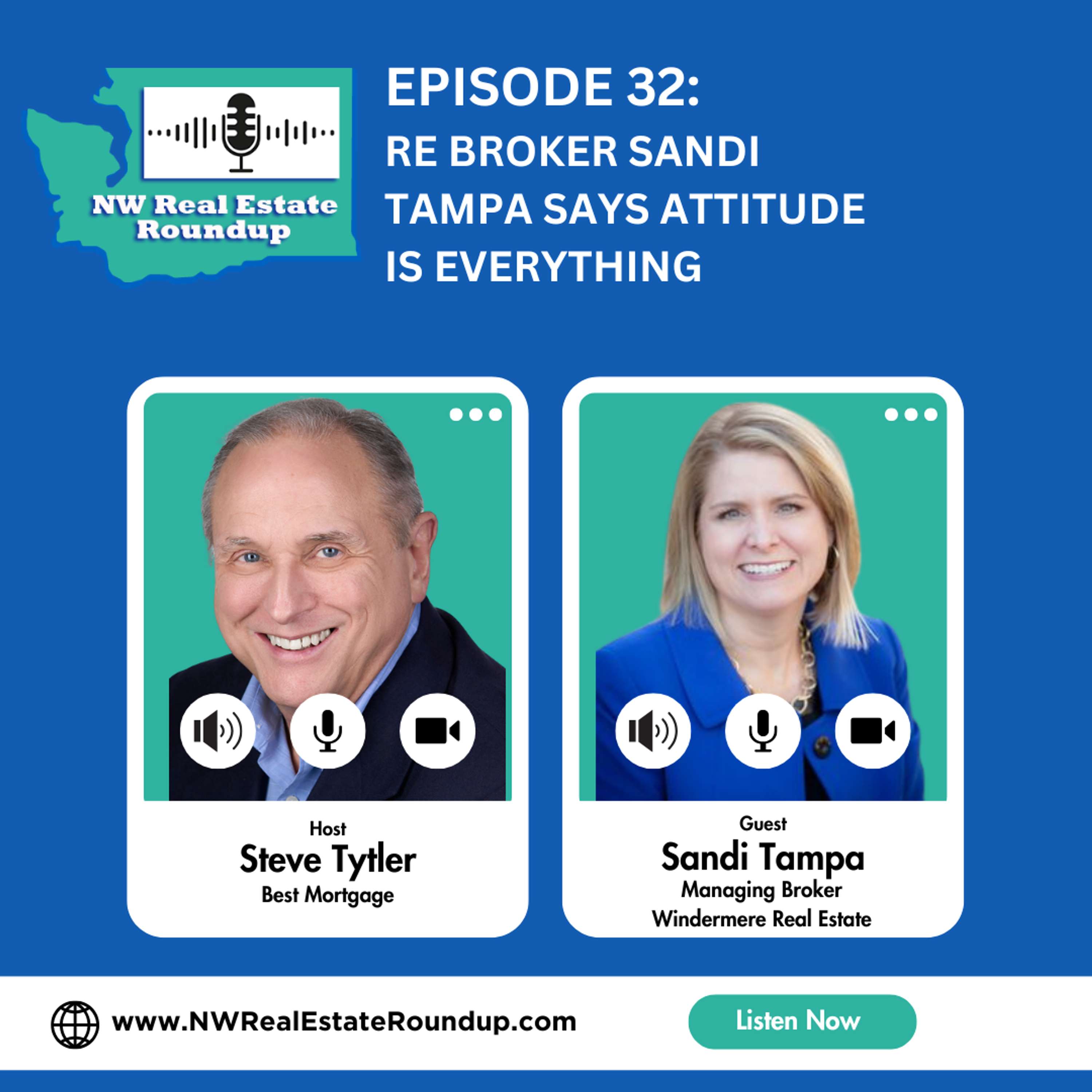 Episode 32: RE Broker Sandi Tampa says Attitude is Everything