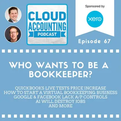 Artwork for Small biz owners not happy with Intuit's new rate limits, details on the latest QuickBooks Live test, how to start a virtual bookkeeping business, and more