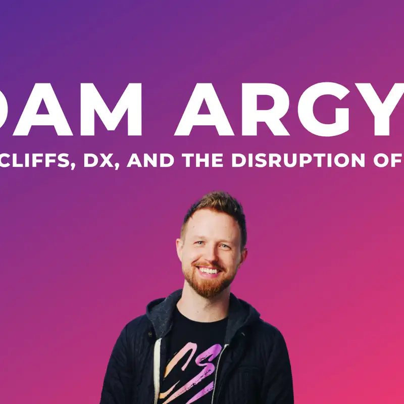 [Weekend Drop] Adam Argyle: Complexity Cliffs, DX, and the Disruption of Web Design