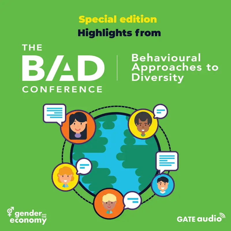 The Behavioural Approaches to Diversity (BAD) Conference: An audio series