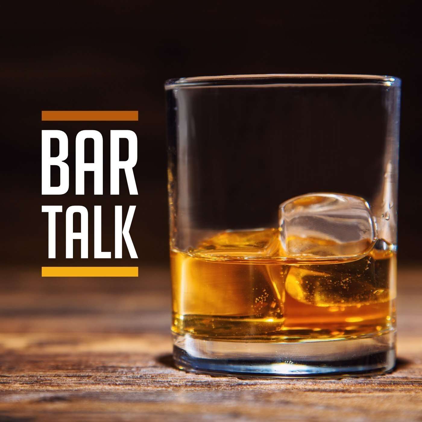 Bar Talk | E20 episode artwork
