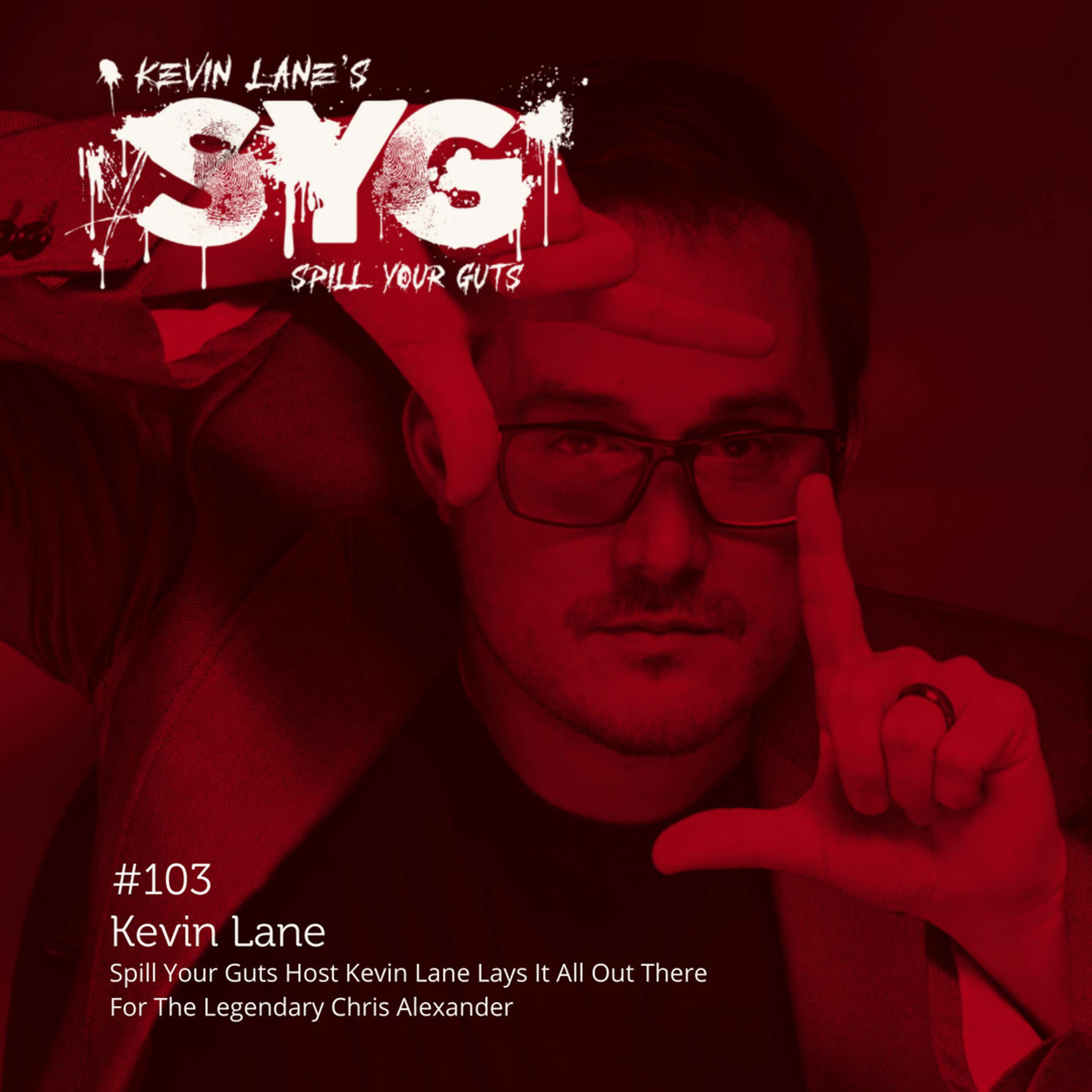 Kevin Lane\'s Spill Your Guts