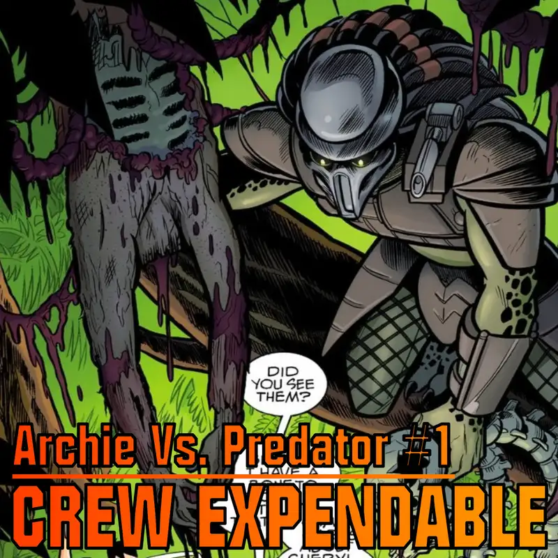 Discussing Archie Vs. Predator Issue 1 - Fun In The Sun!