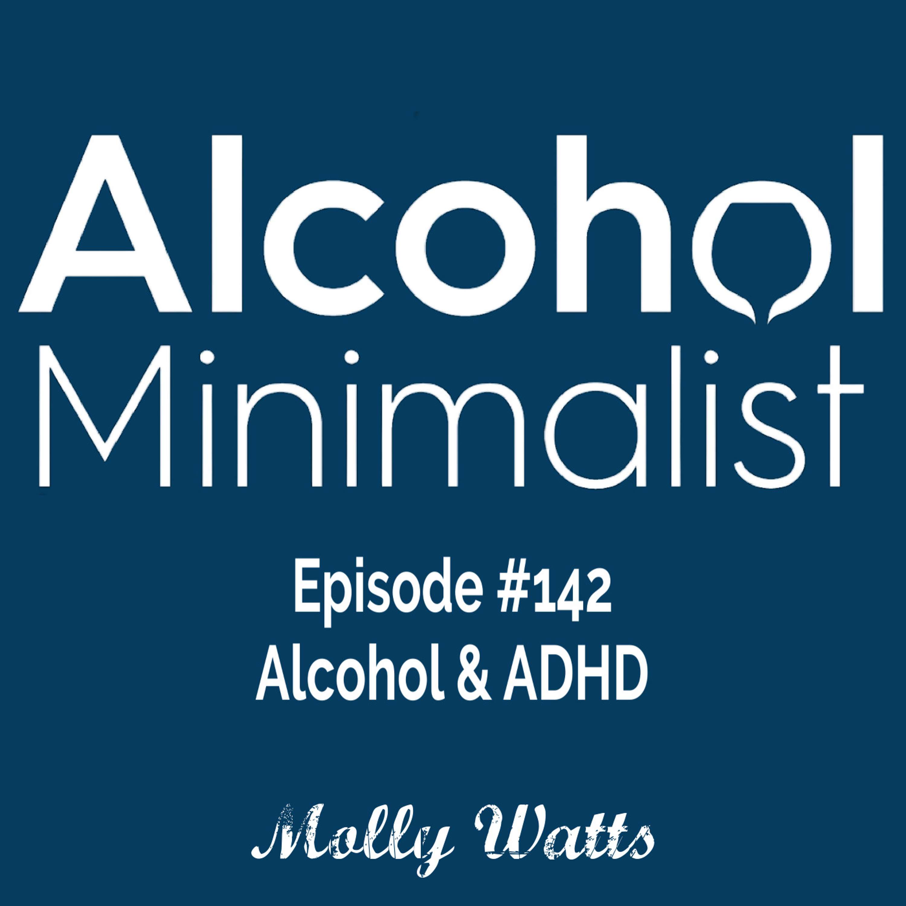 cover of episode Alcohol & ADHD