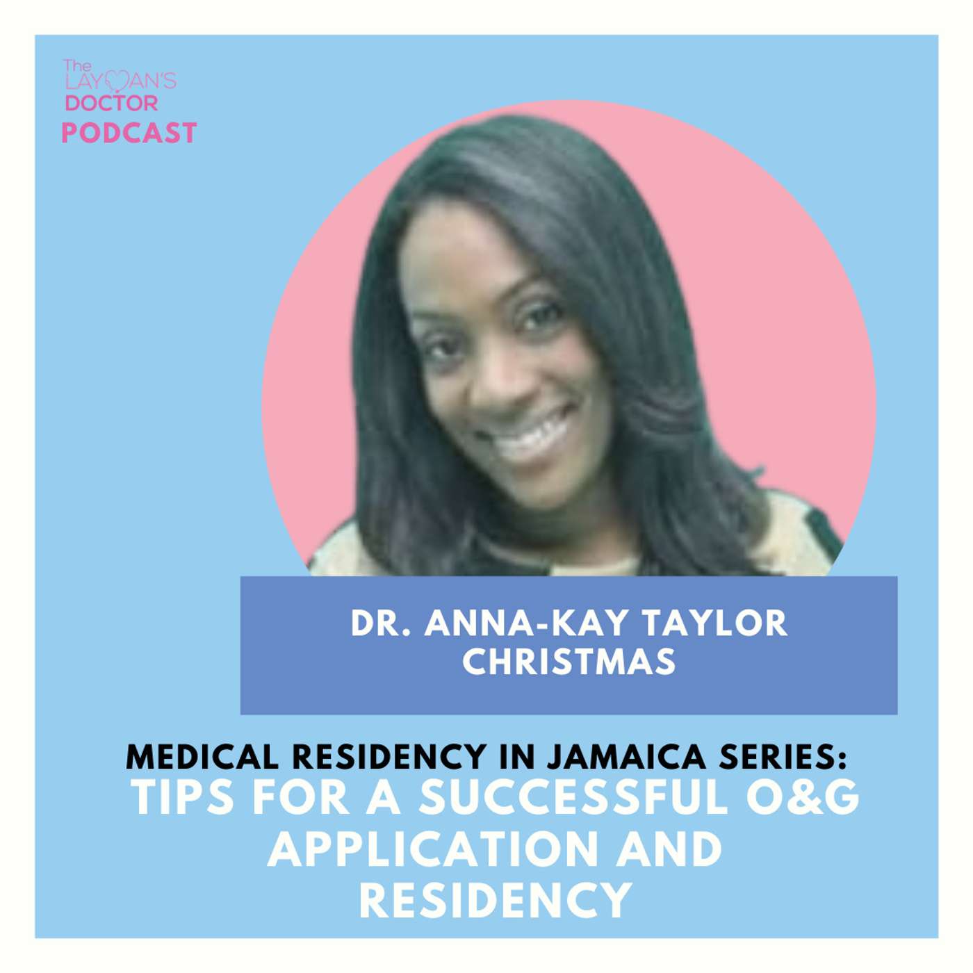 Medical Residency In Jamaica Series || TIPS FOR A SUCCESSFUL O&G APPLICATION AND RESIDENCY Medical Residency In Jamaica Series || TIPS FOR A SUCCESSFUL O&G APPLICATION AND RESIDENCY