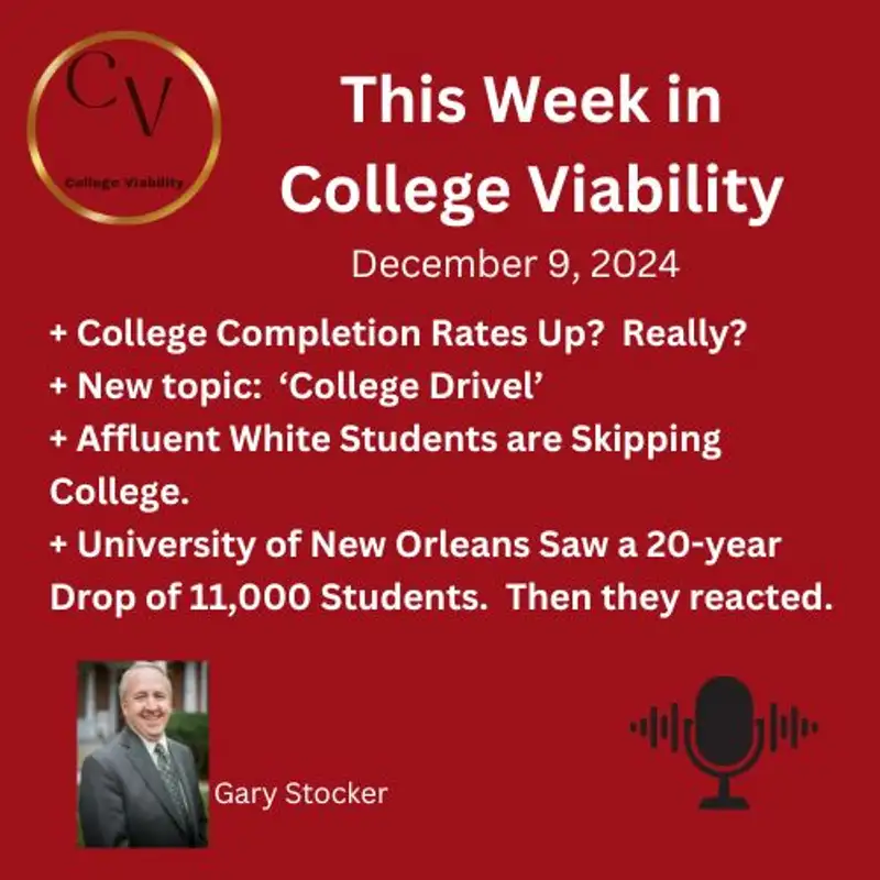 This Week In College Viability (TWICV) for December 9, 2024