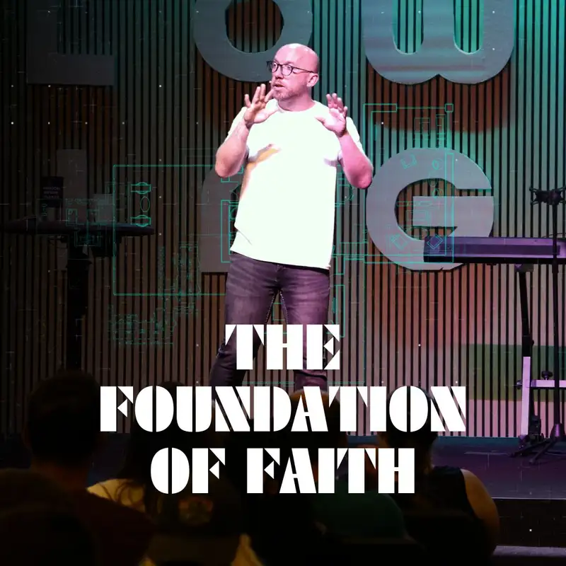 The Foundation of Faith