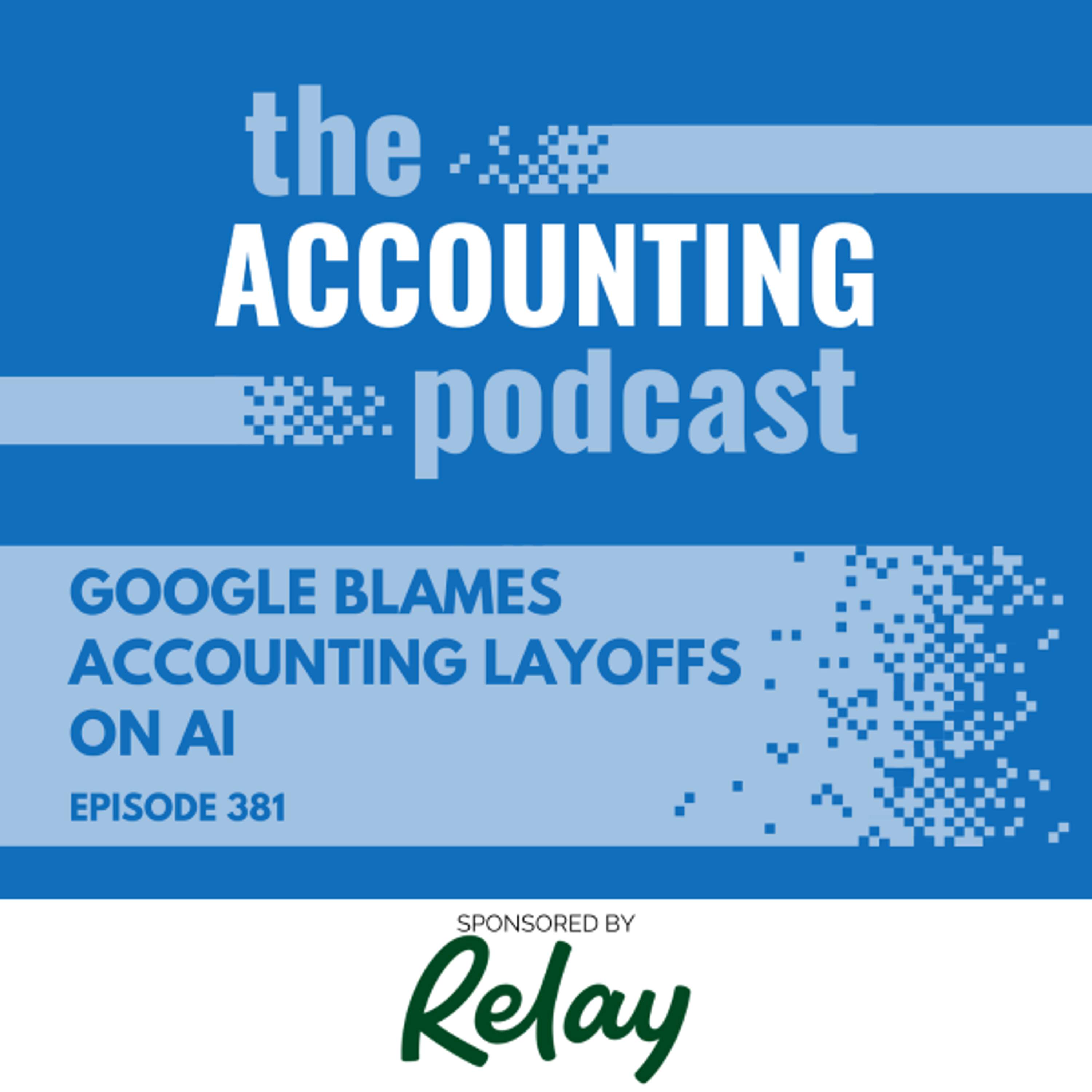 Google Blames Accounting Layoffs on AI