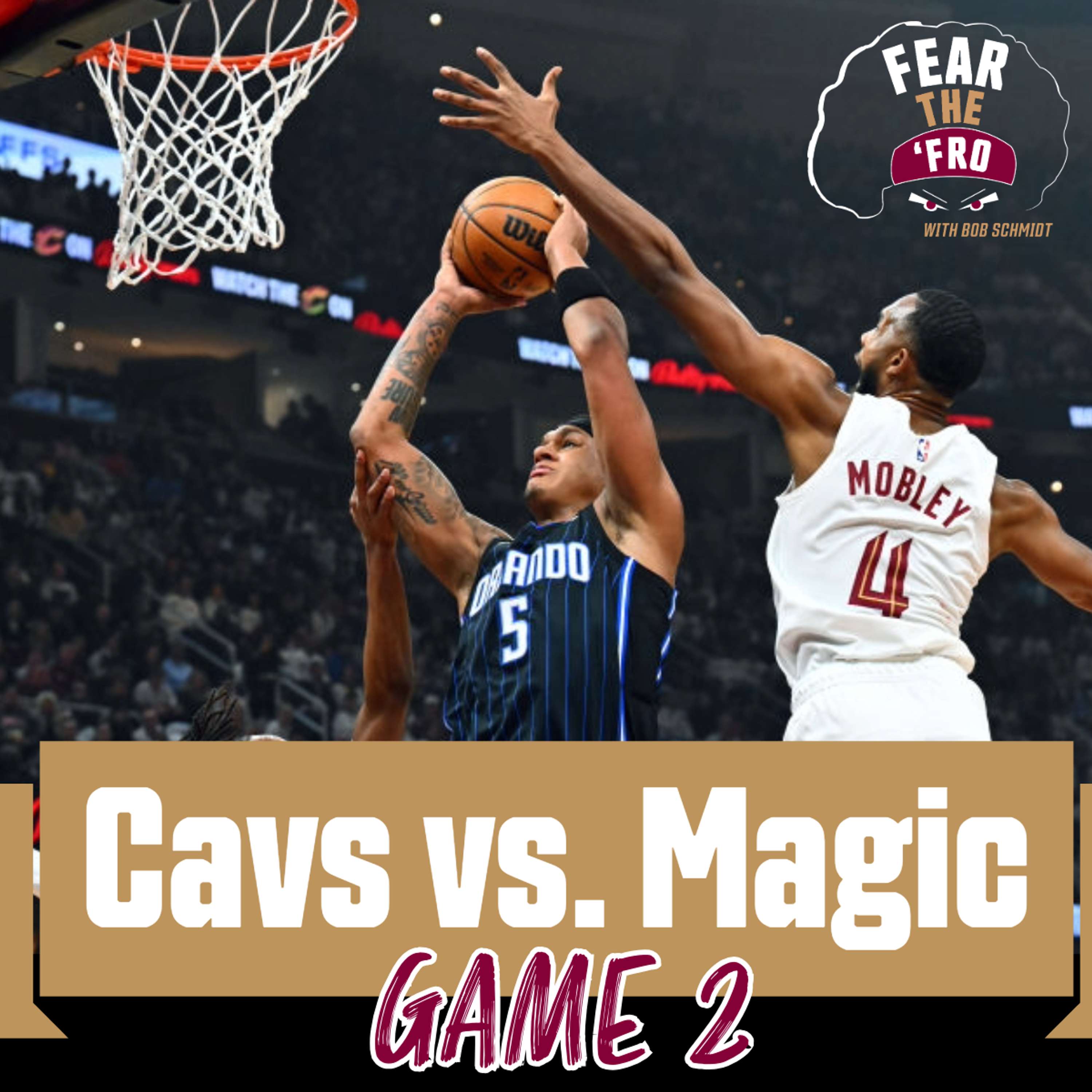 Fear the \'Fro: A Cleveland Cavaliers Podcast