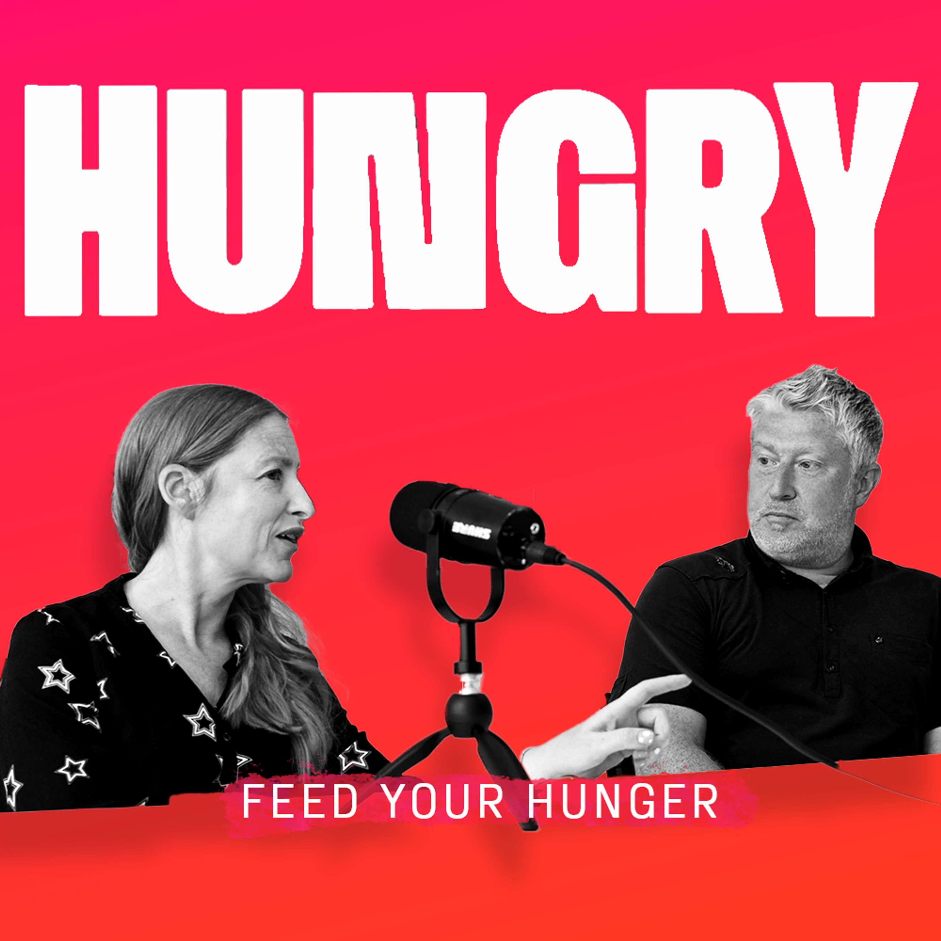 HUNGRY.