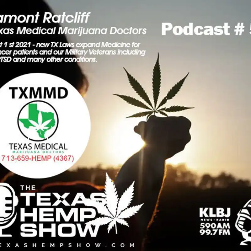 Episode #53 Texas Medical Marijuana Doctors