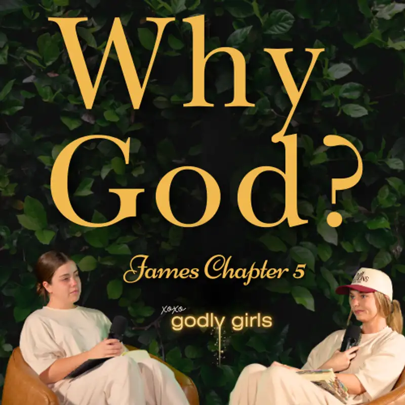 Where is God, Is He Ignoring Me? (James 5)