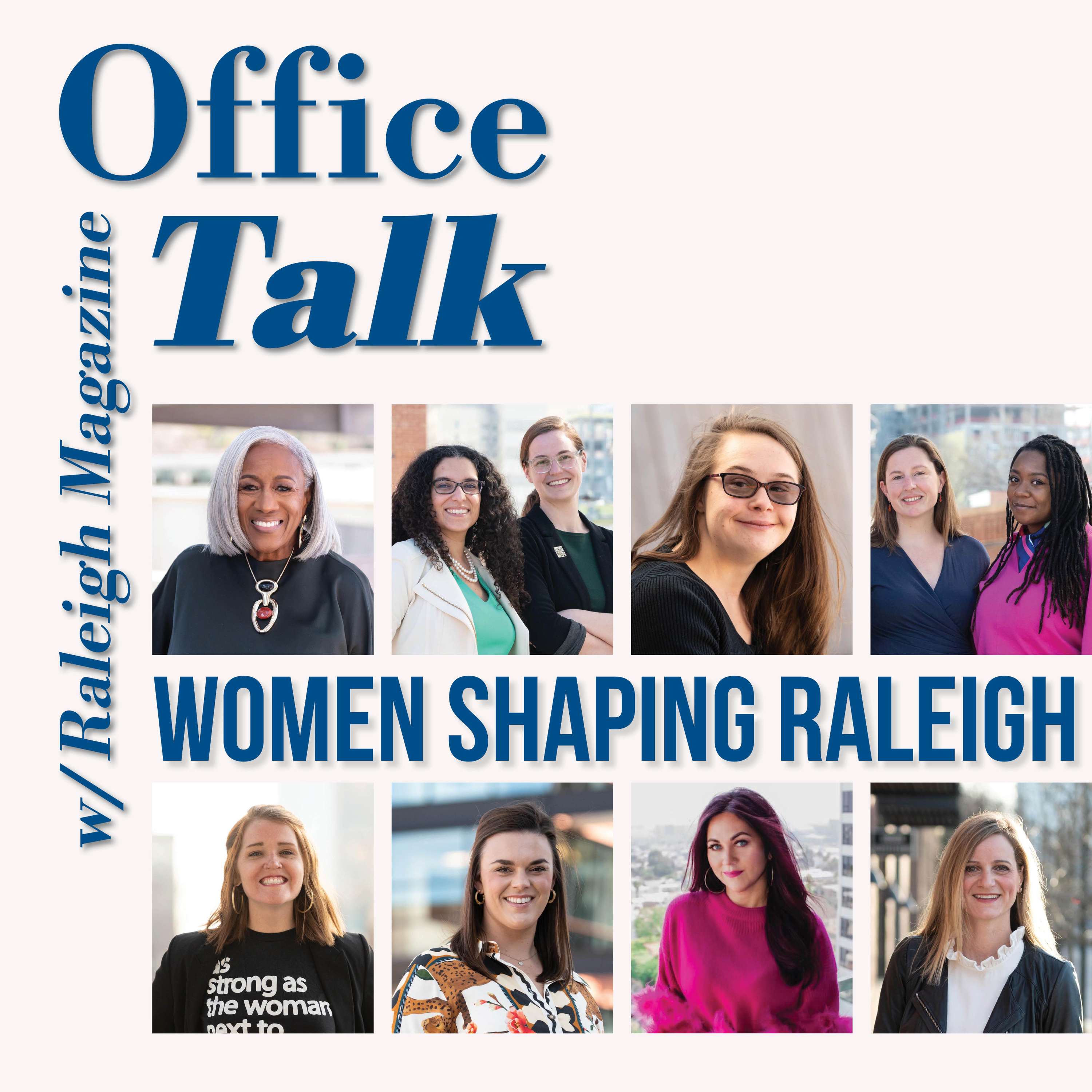 Office Talk with Raleigh Magazine