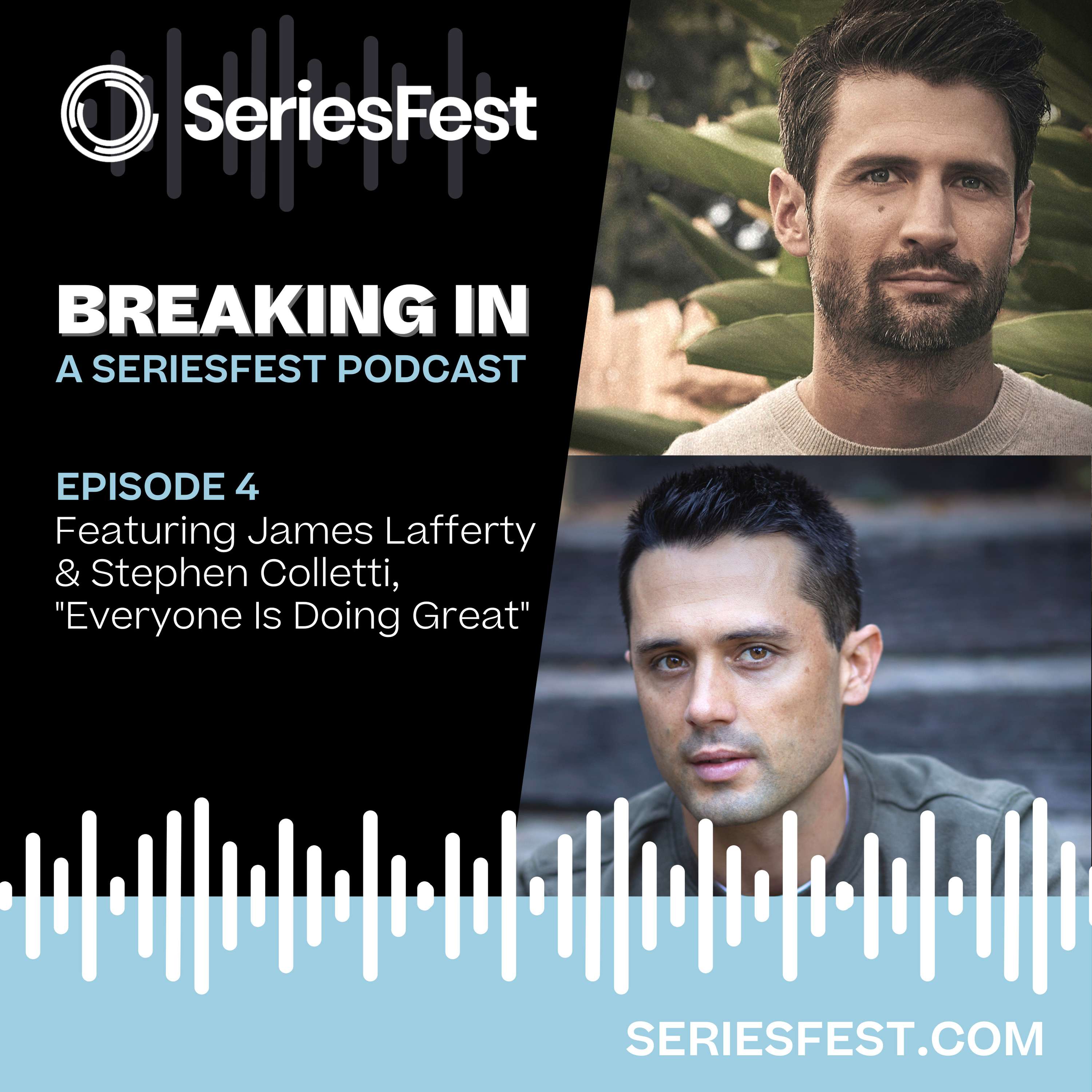 Breaking In: A SeriesFest Podcast