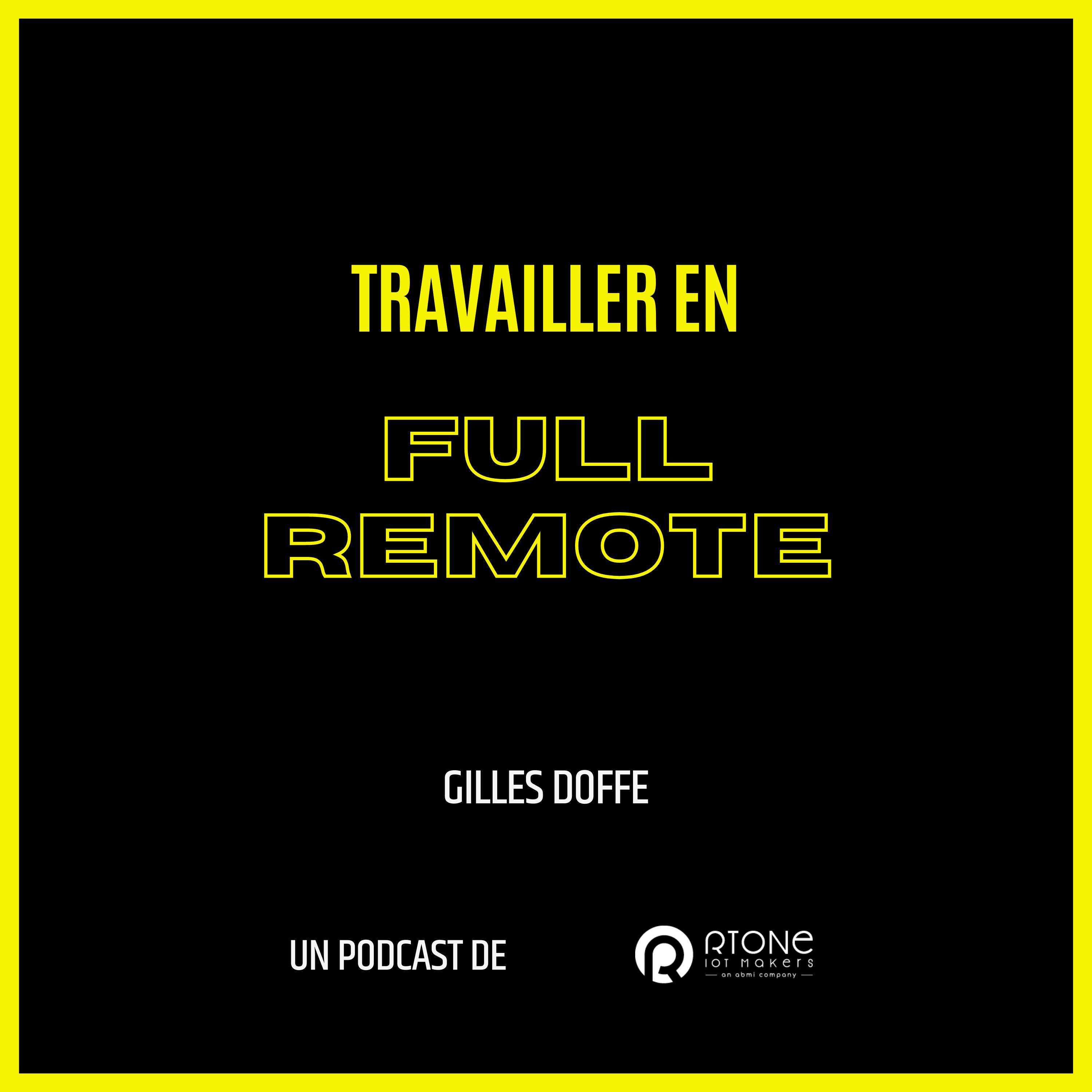 Travailler en Full Remote