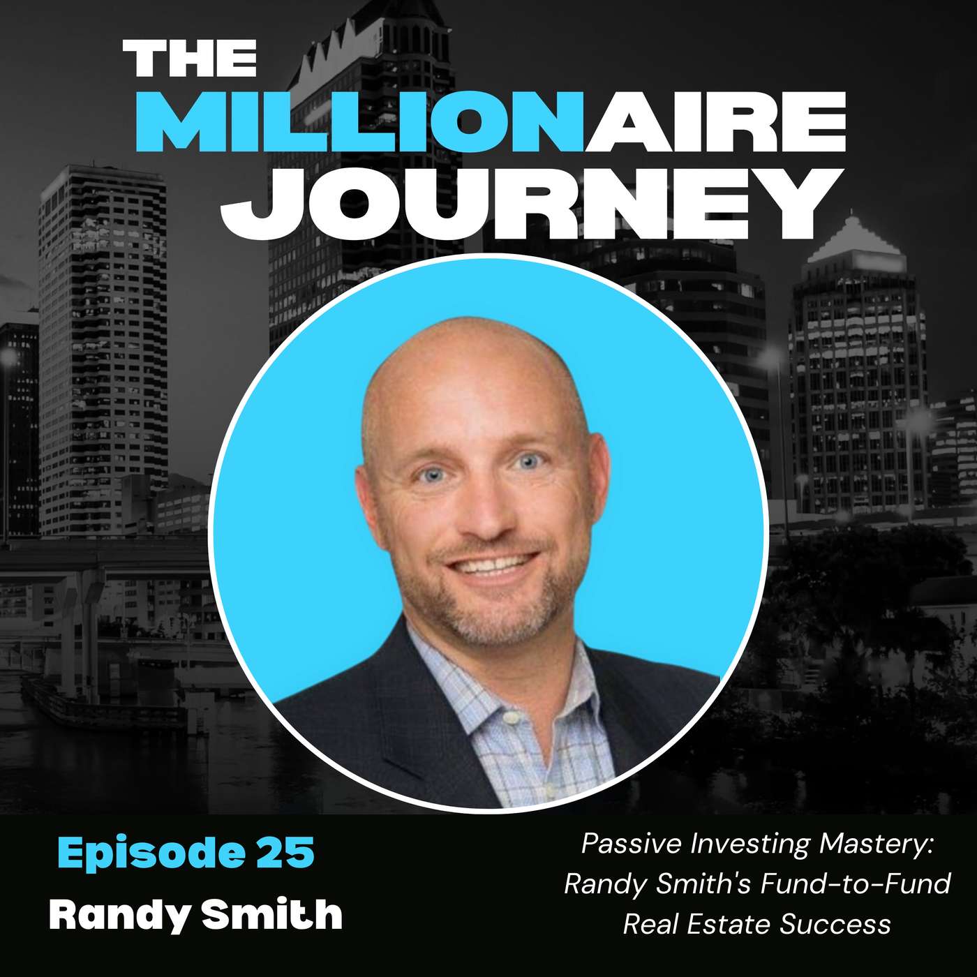 The Millionaire Journey Podcast