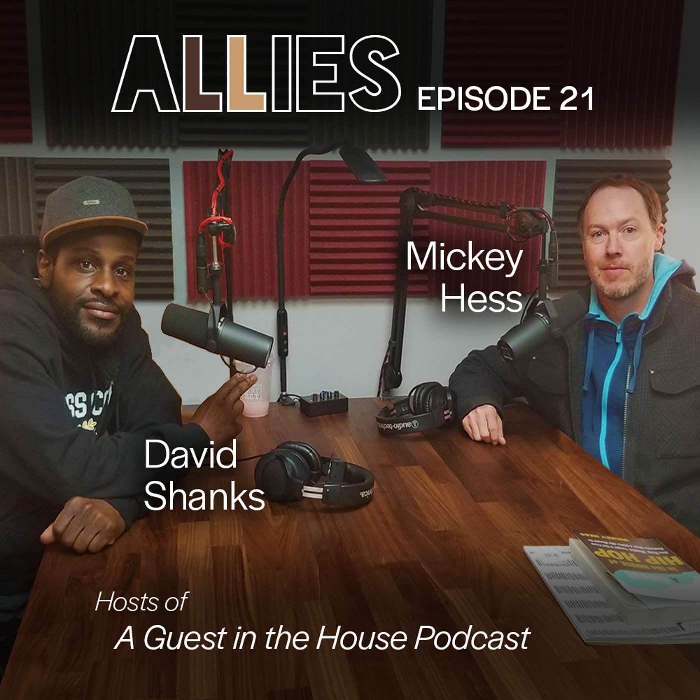 David Shanks and Dr. Mickey Hess of A Guest in the House podcast David Shanks and Dr. Mickey Hess of A Guest in the House podcast