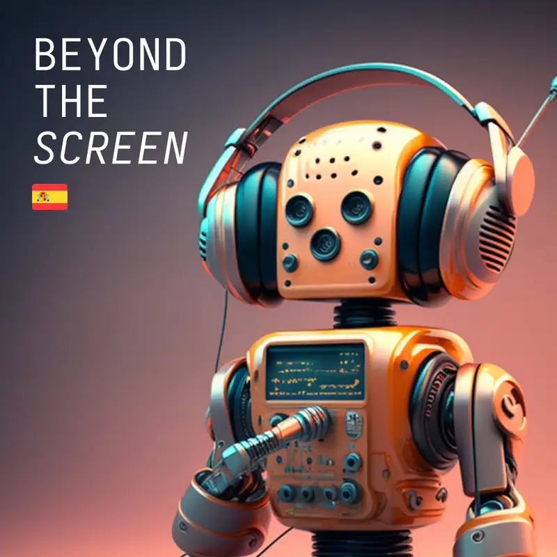 Beyond the Screen (ES)