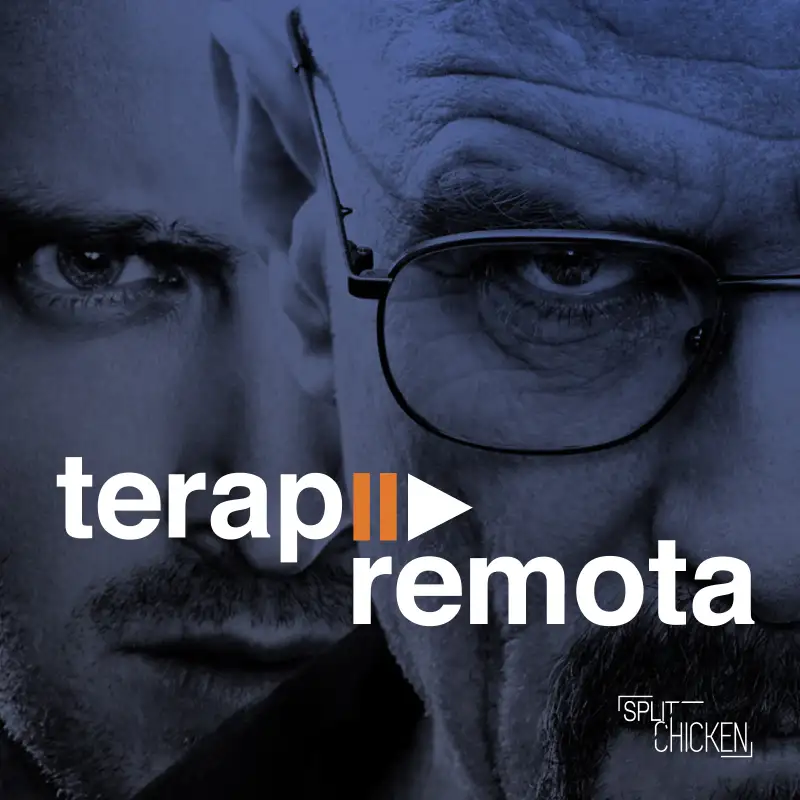 Terapia Remota #05: Breaking Bad