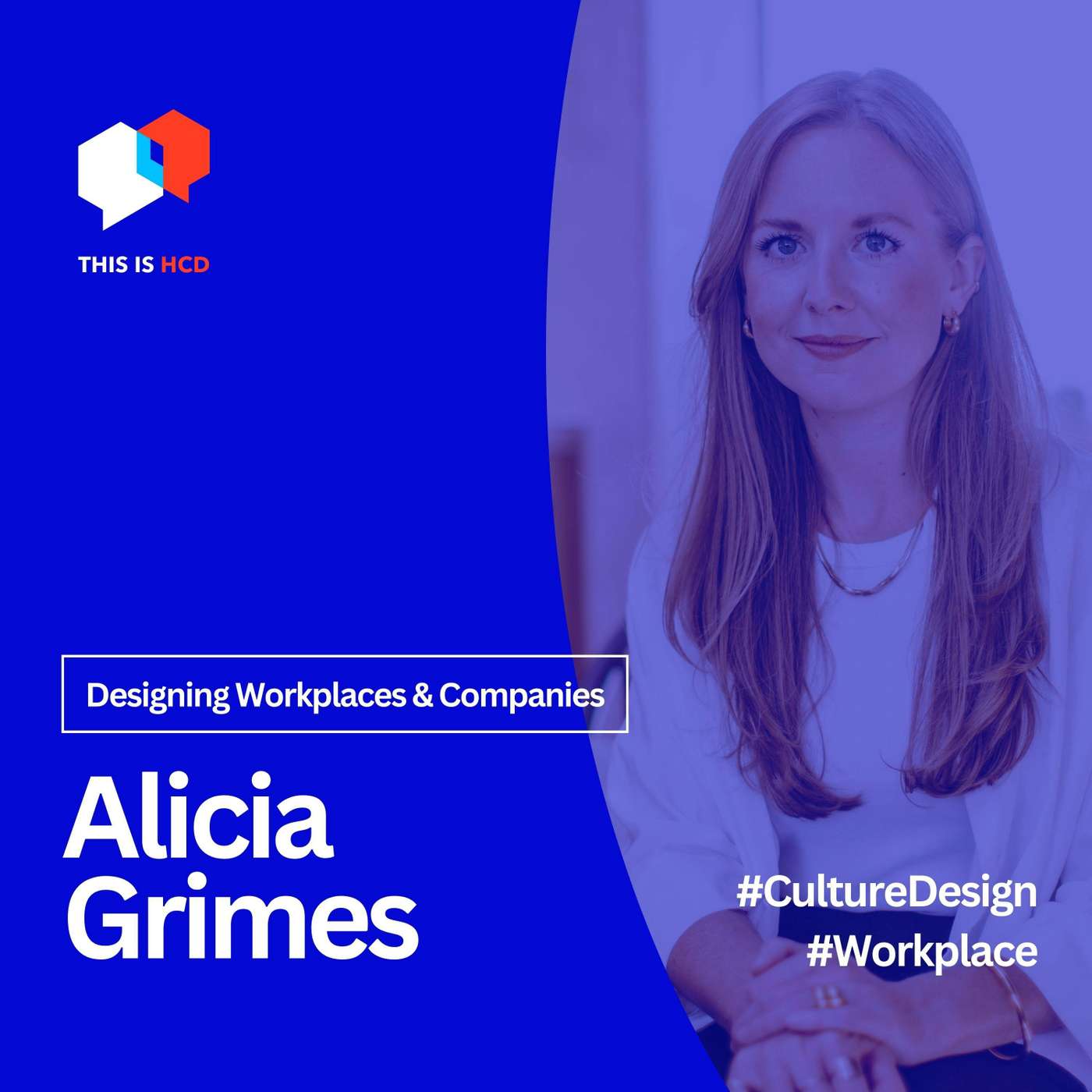 Designing Workplaces & Companies with Alicia Grimes