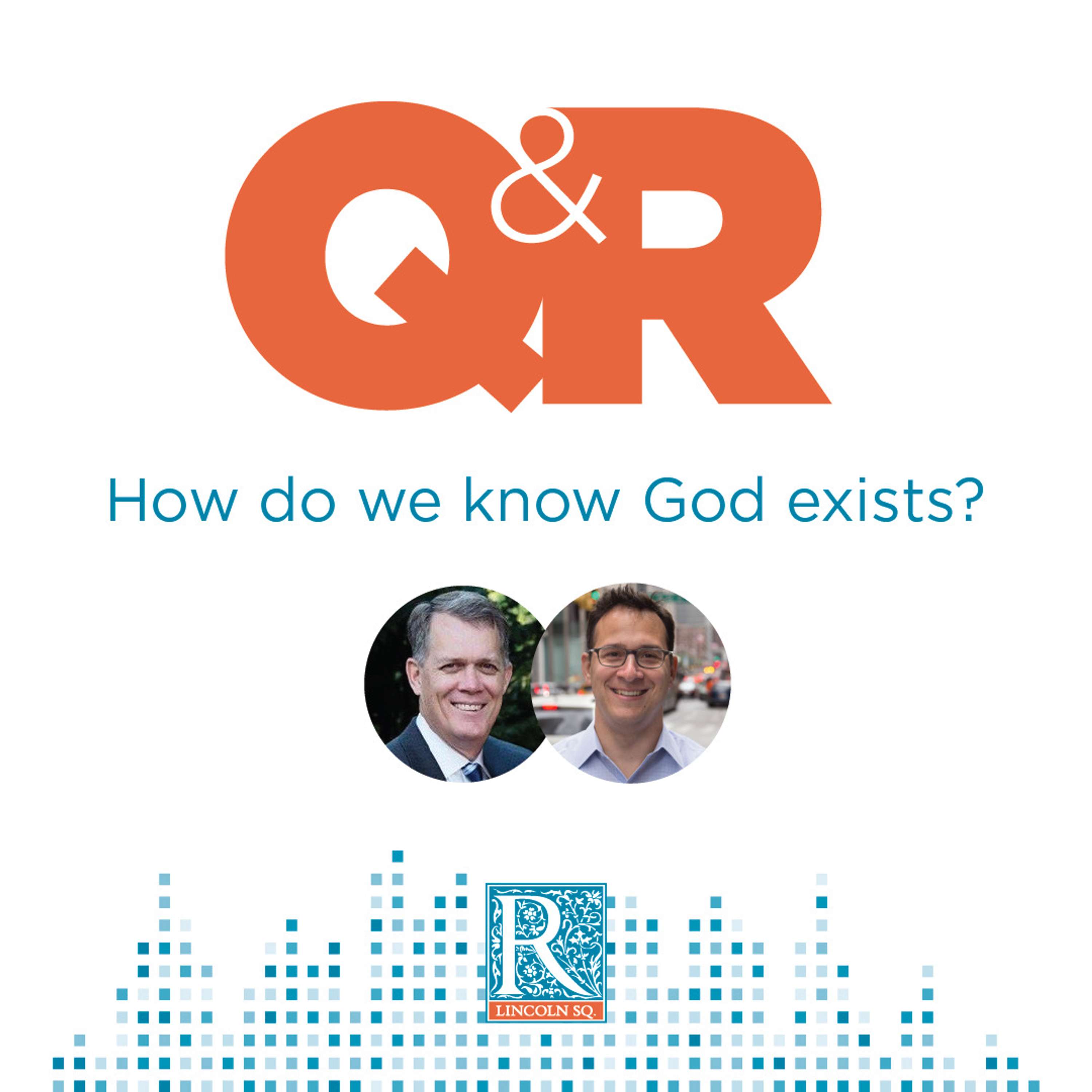 How do we know God exists?