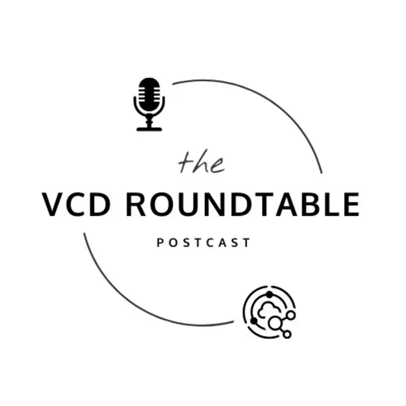 VCD Roundtable: Ep. 56 – VCF 9.0 & Next Steps for CSPs