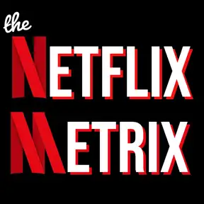 The Netflix Metrix
