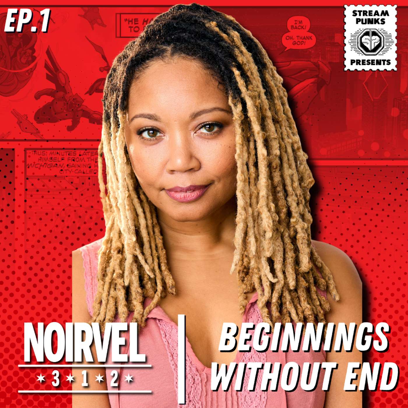 Streampunks Presents Noirvel 312