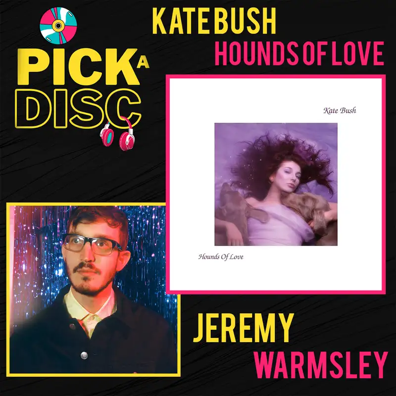 Hounds of Love: Kate Bush with Jeremy Warmsley
