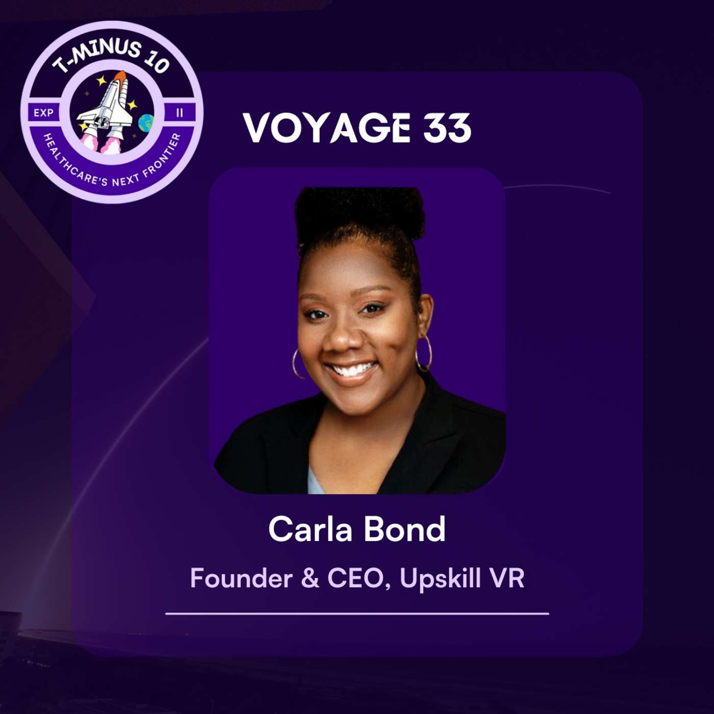 #33: Preparing For The Worst: Using VR To Train EMTs with Carla Bond, Founder/CEO at UpSkill VR #33: Preparing For The Worst: Using VR To Train EMTs with Carla Bond, Founder/CEO at UpSkill VR