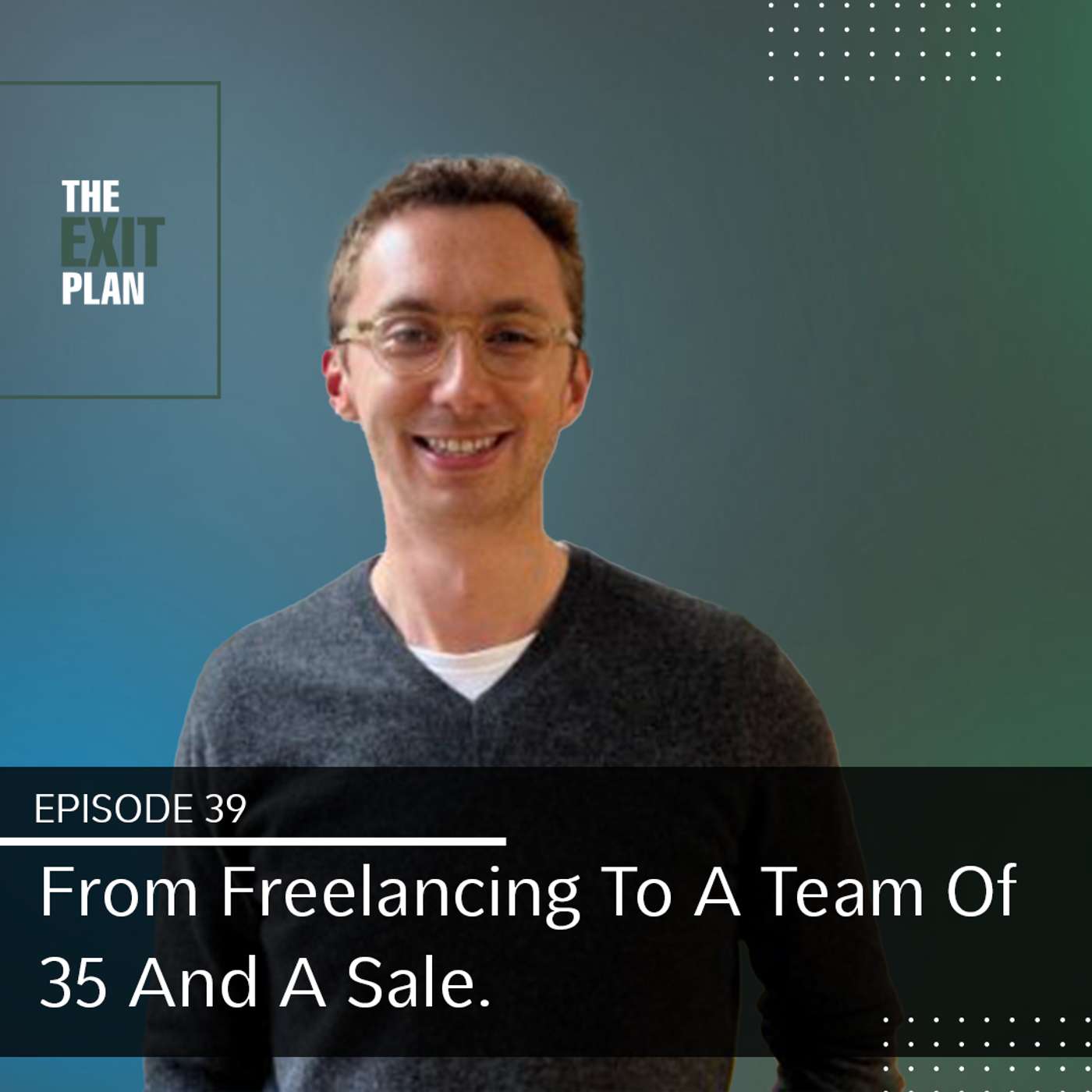 The Exit Plan: Mergers and Acquisitions for Creative Entrepreneurs