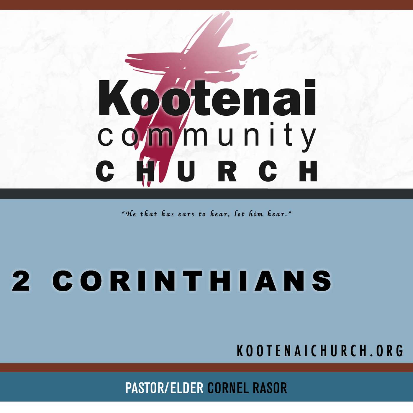 Kootenai Church Sunday School: 2 Corinthians