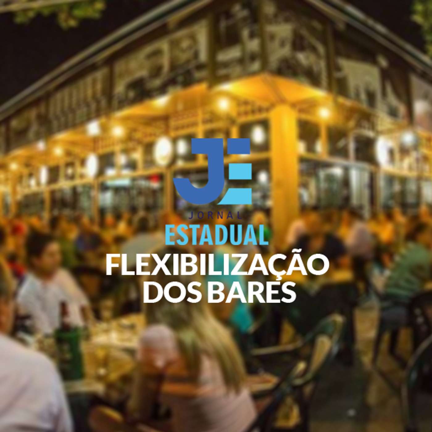 Matéria - Flexibilização dos Bares