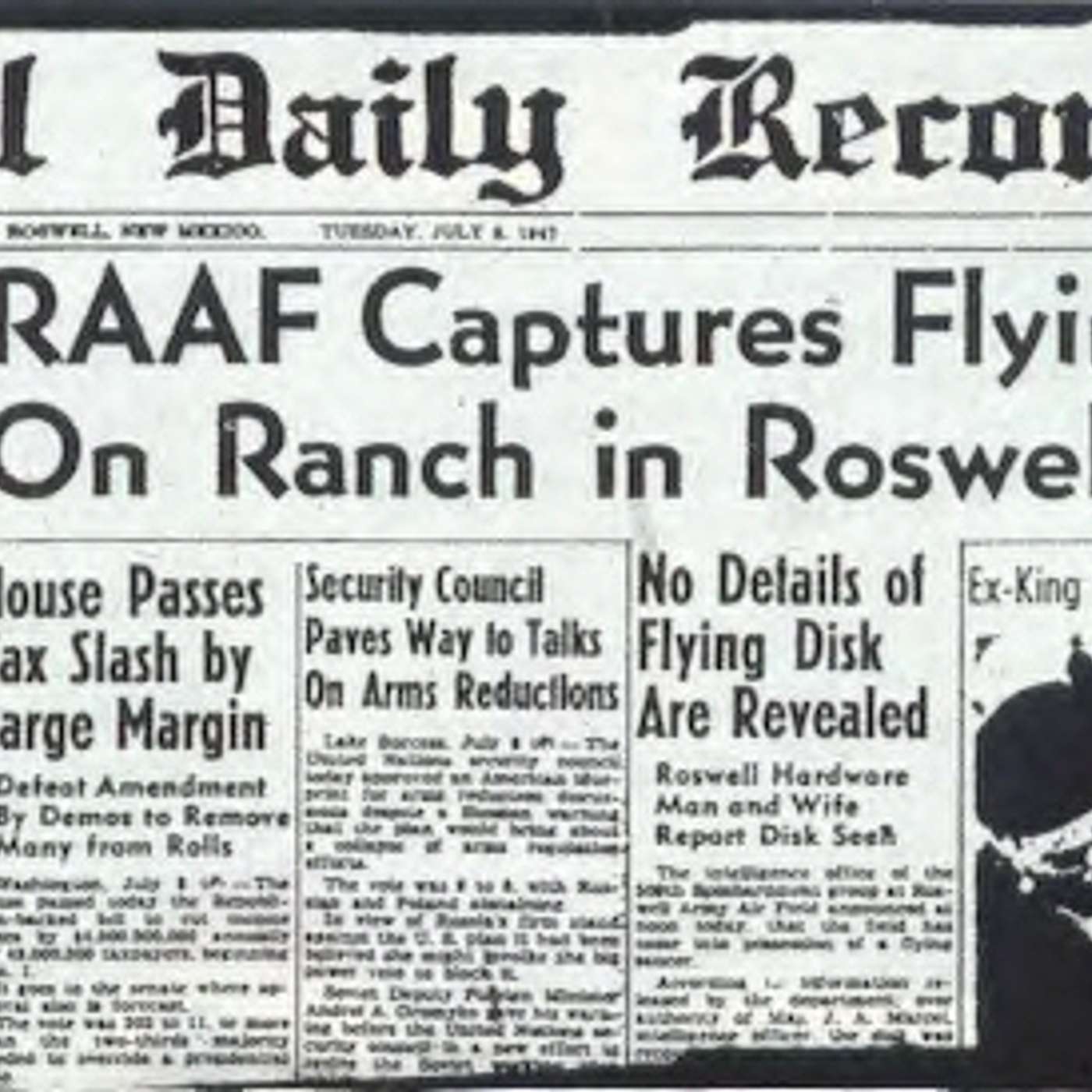 FLYING SAUCER CAPTURED!!! 75 Years Since the Roswell Daily Record Flying Saucer Headline