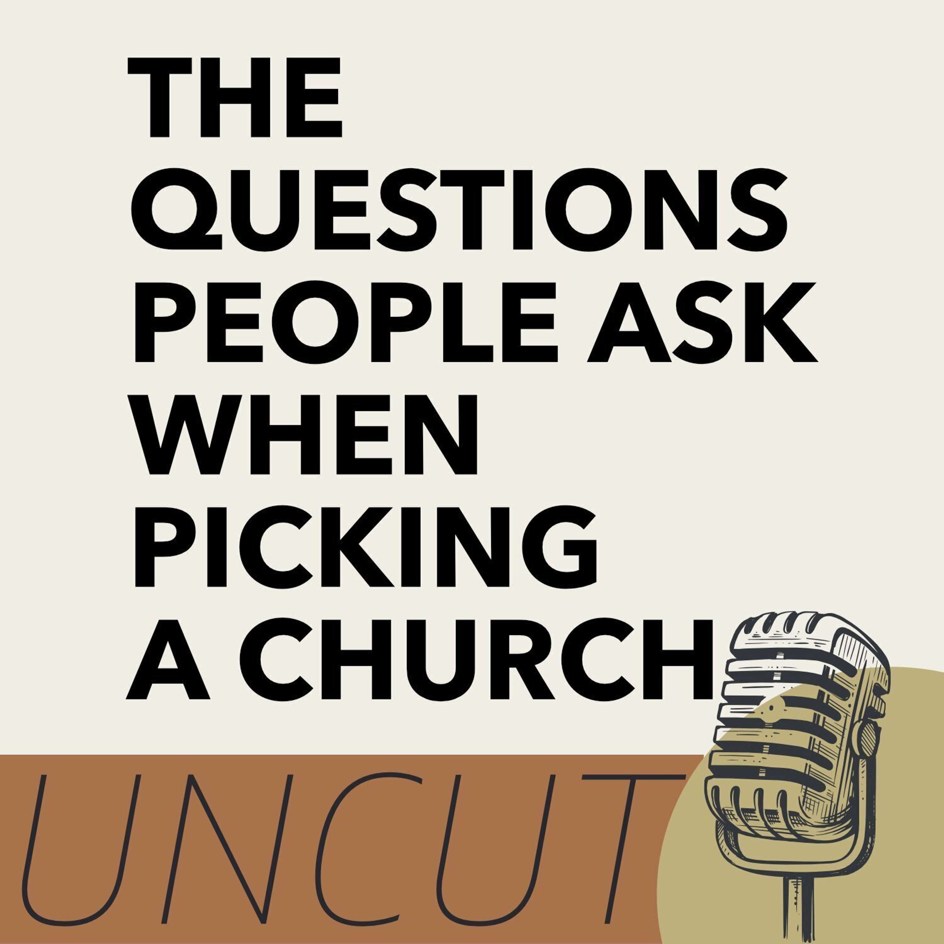 What People Ask When Picking a Church