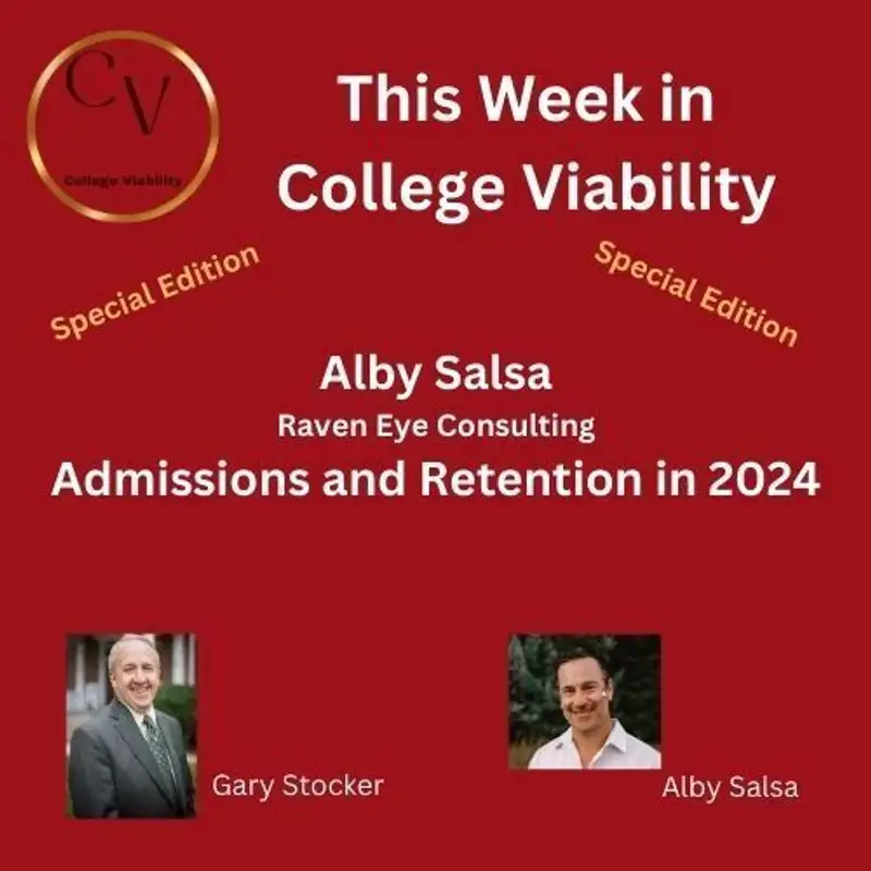 This Week In College Viability (TWICV) SPECIAL EDITION:  Alby Salsa from Raven Eye Consulting