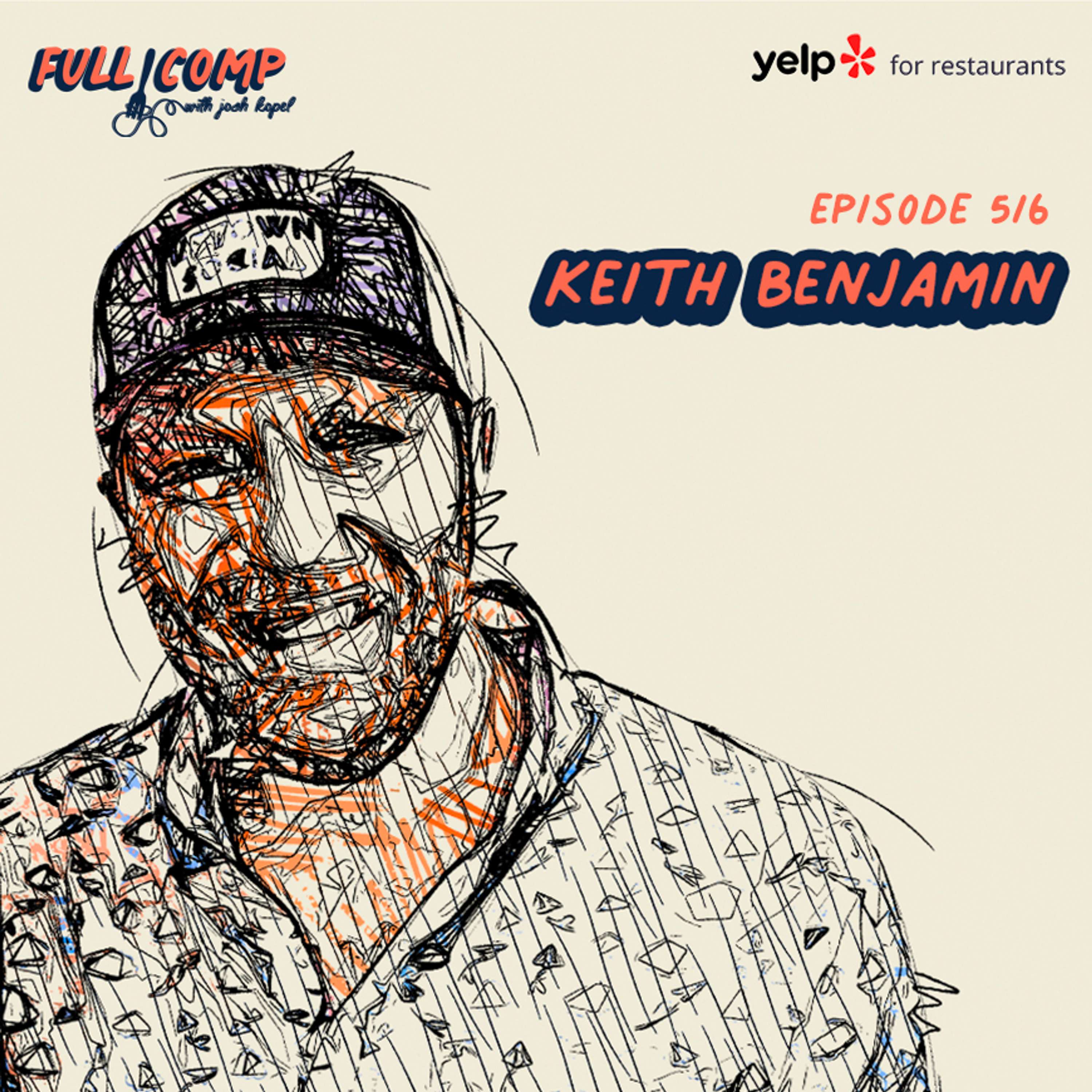 Keith Benjamin on Crafting the Vision for a Restaurant Empire