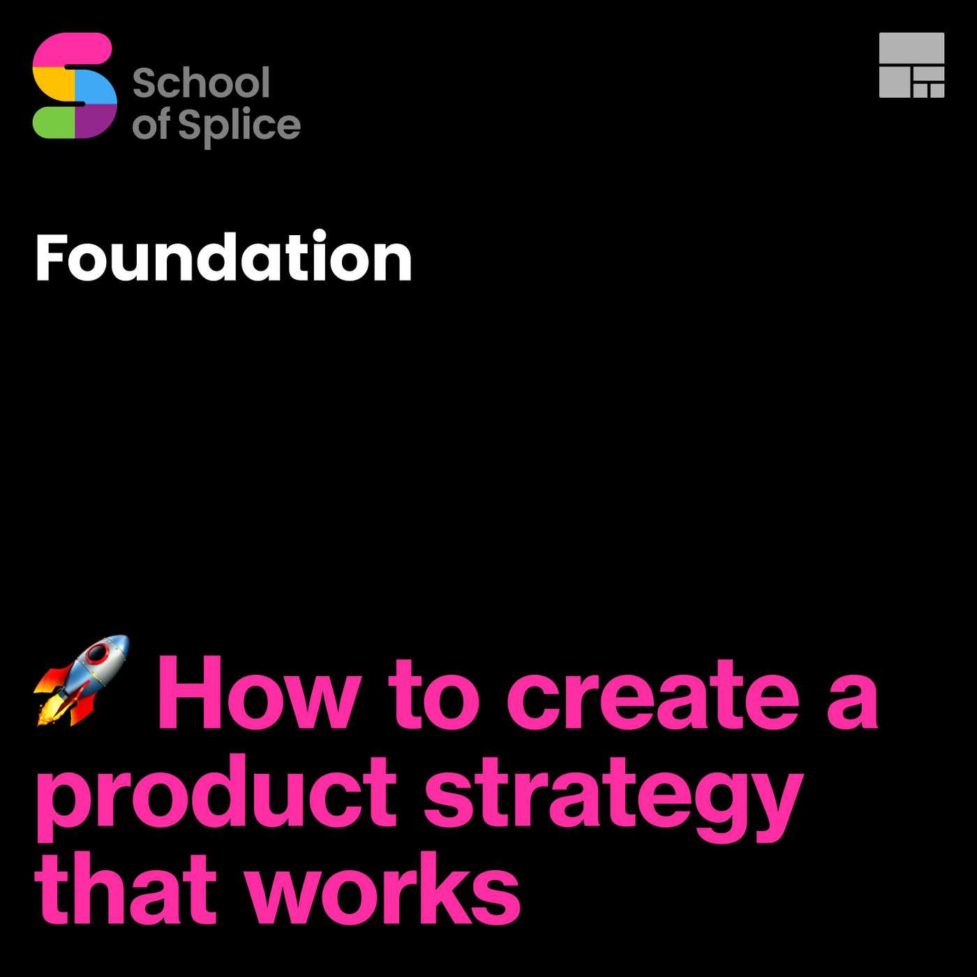 Foundation 2: How to create a product strategy that works