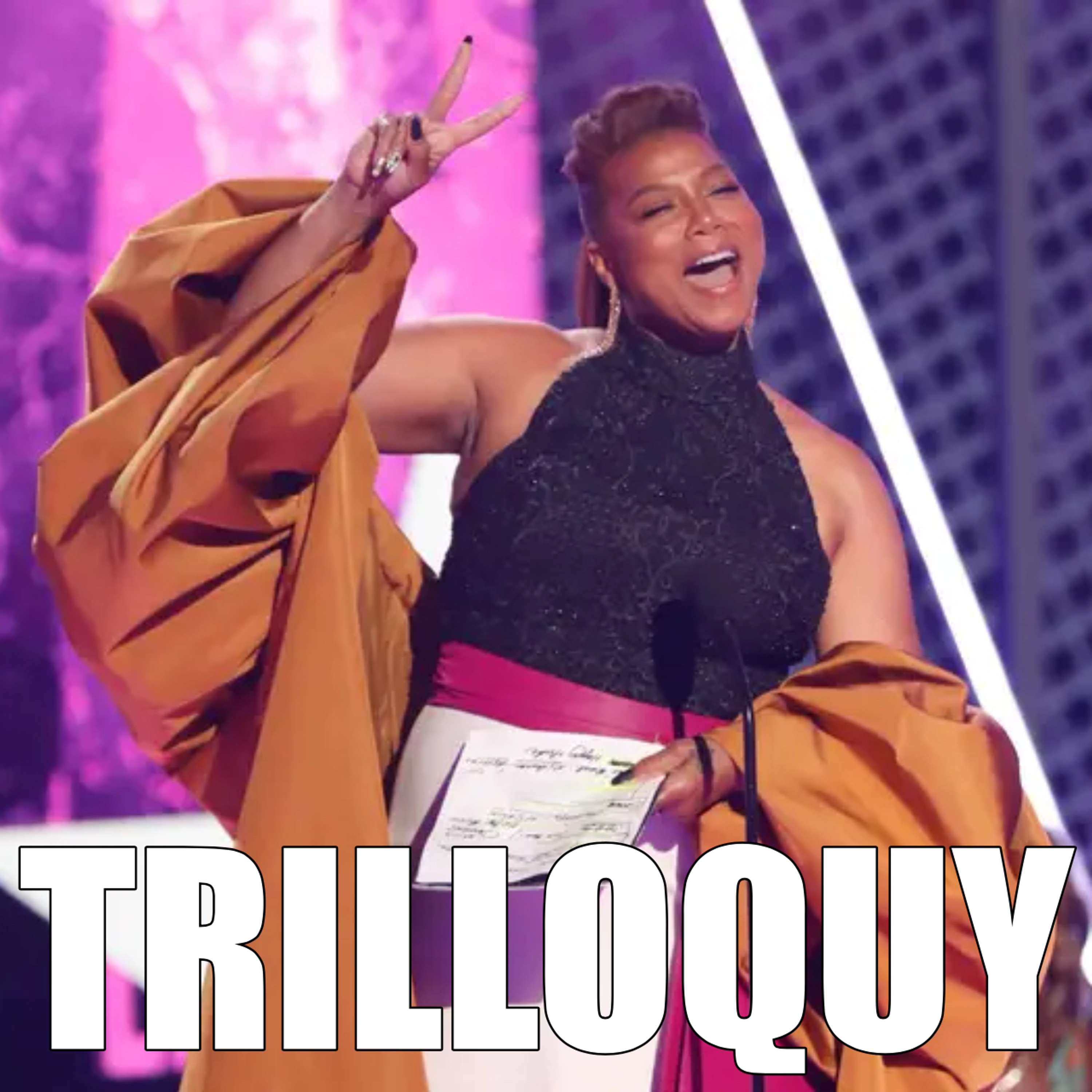 TRILLOQUY