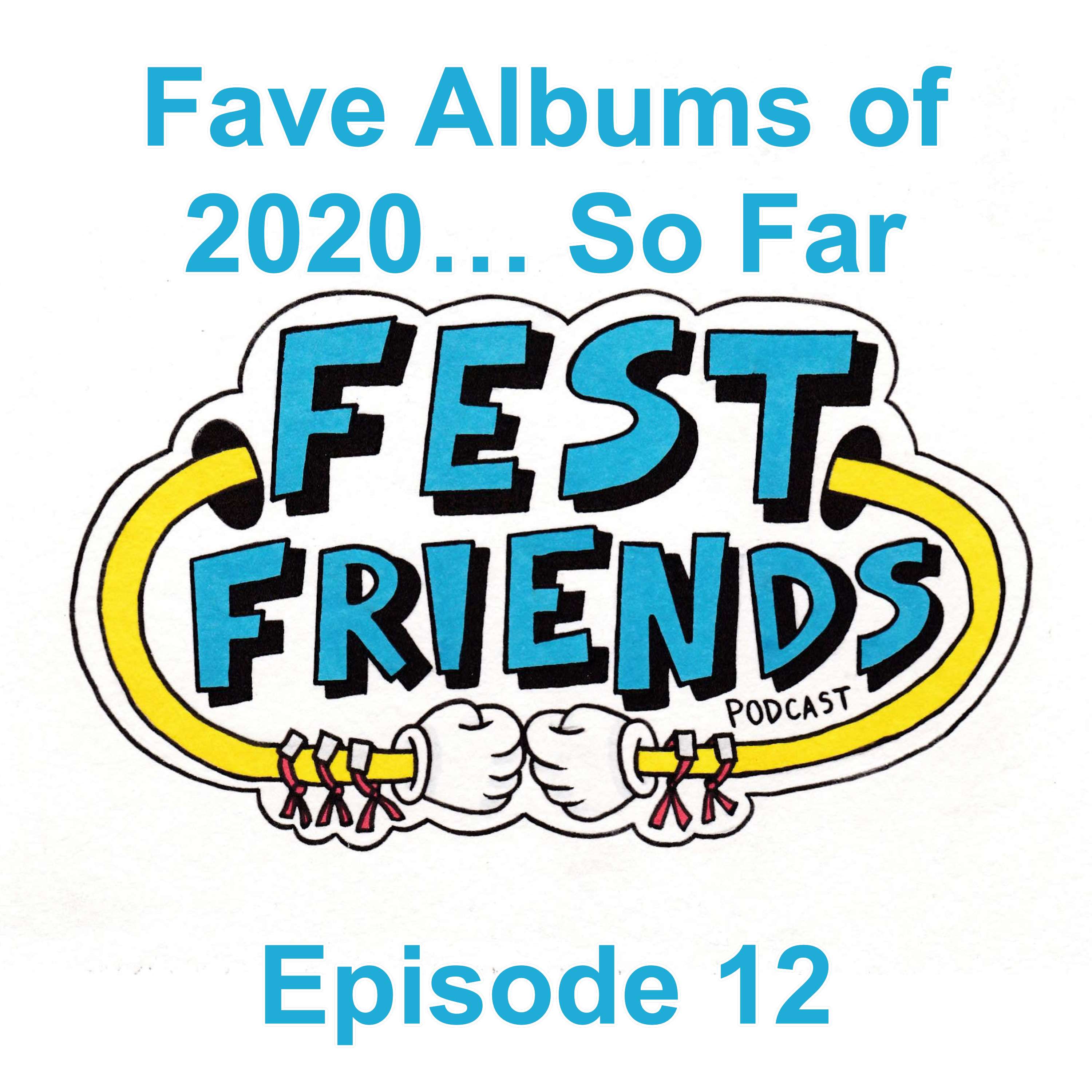Fest Friends Podcast