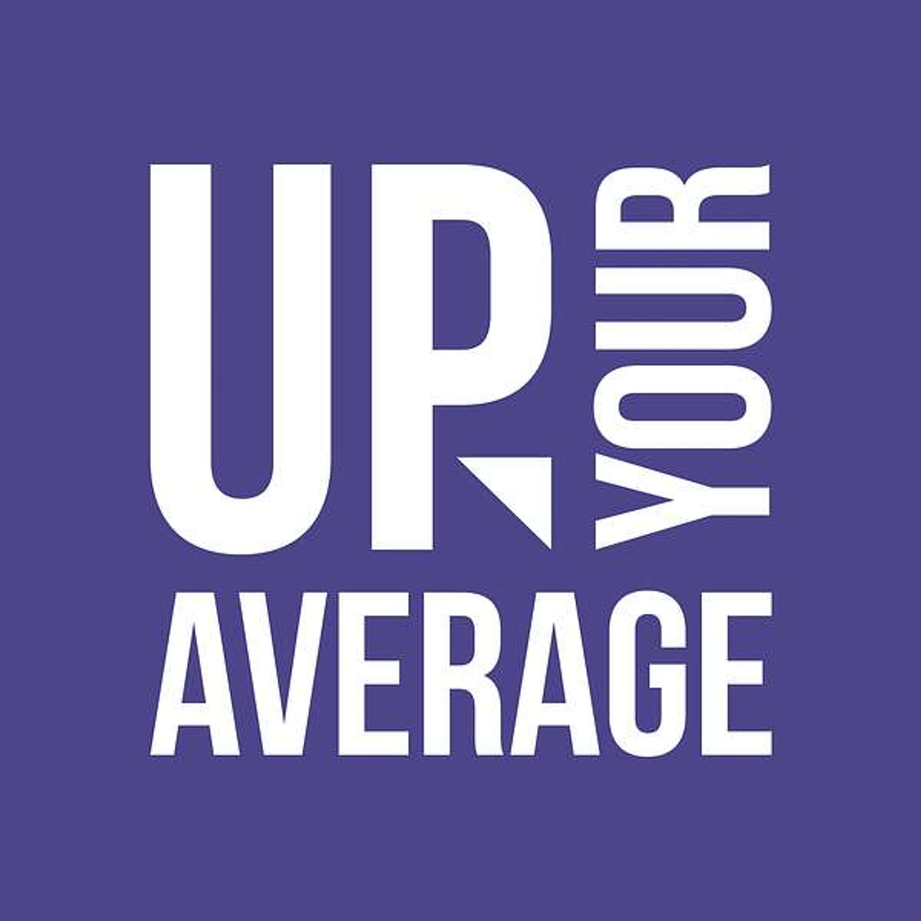 Up Your Average