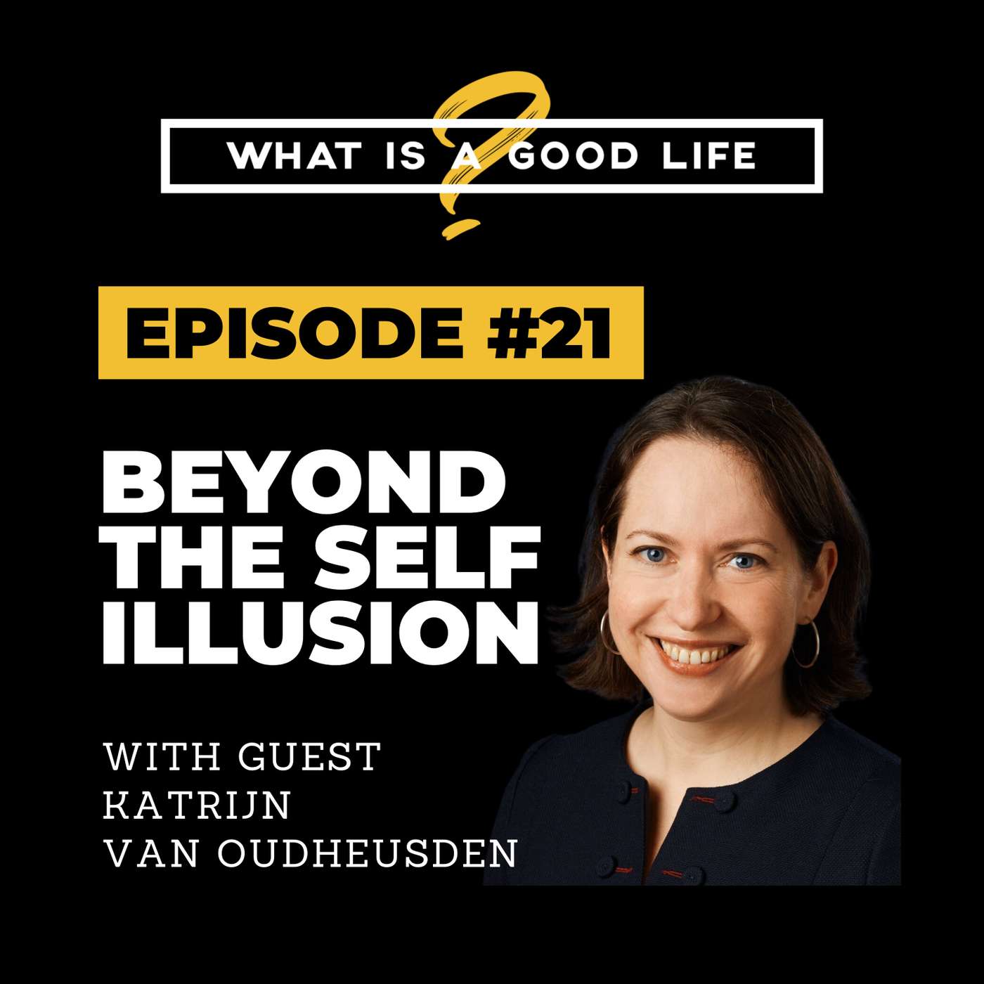 What is a Good Life?