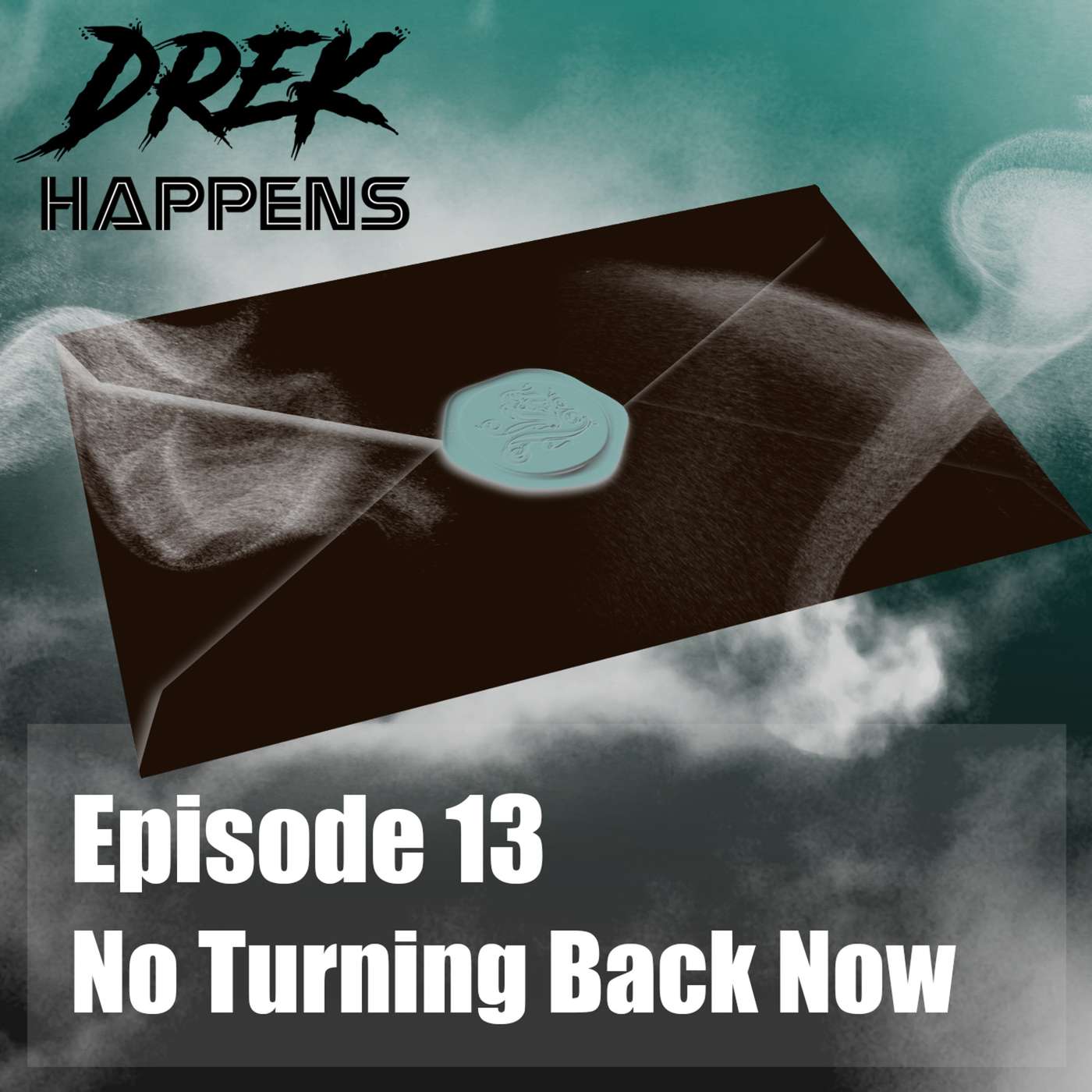 #13 No Turning Back Now episode artwork