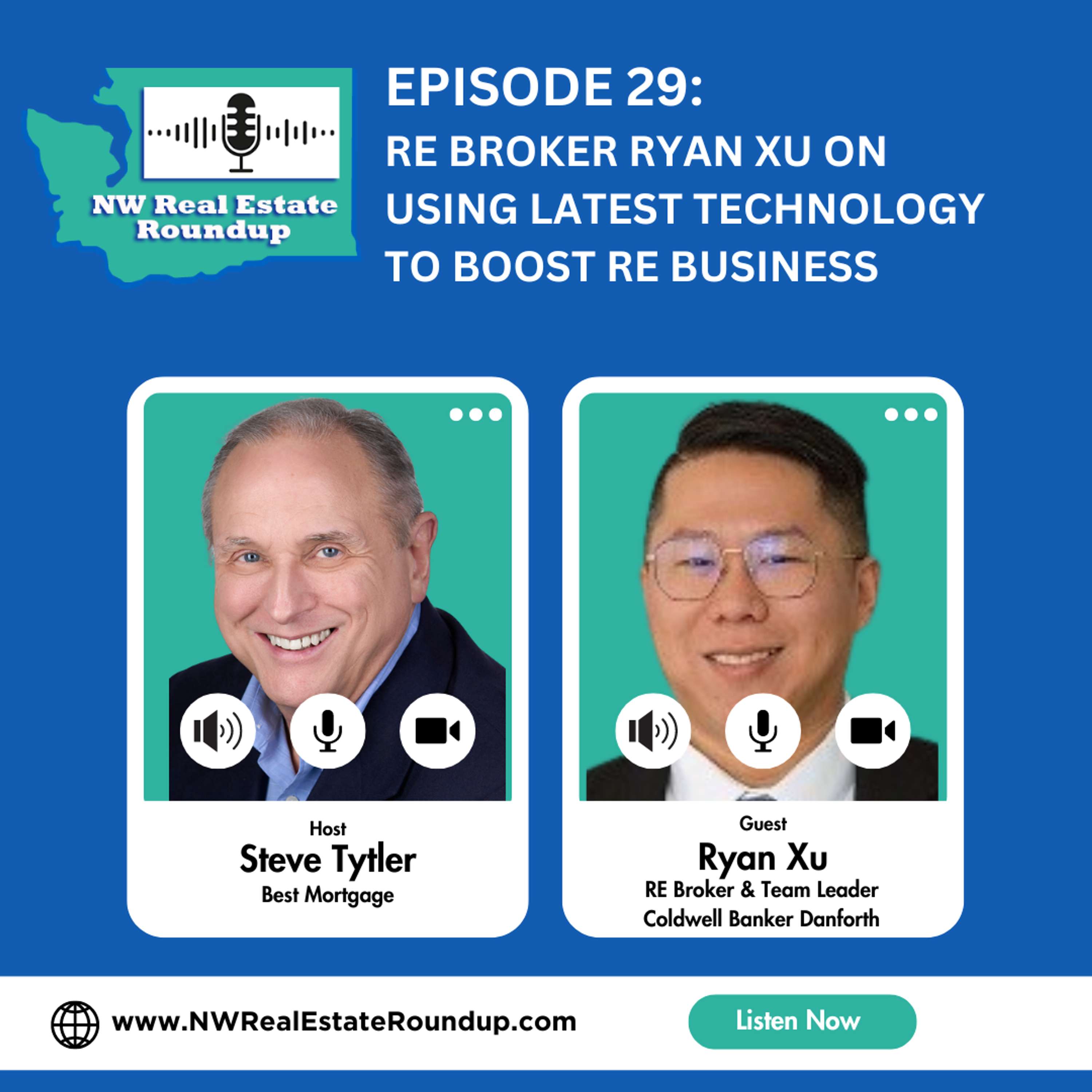 Episode 29: RE Broker Ryan Xu on Using Latest Technology to Boost RE Business