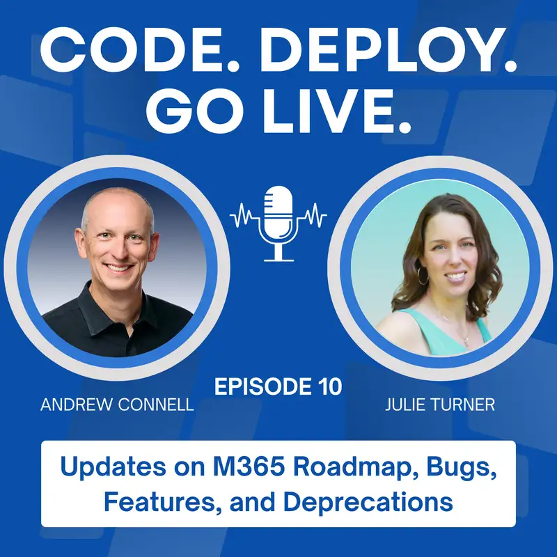 010 | Updates on M365 Roadmap, Bugs, Features, and Deprecations