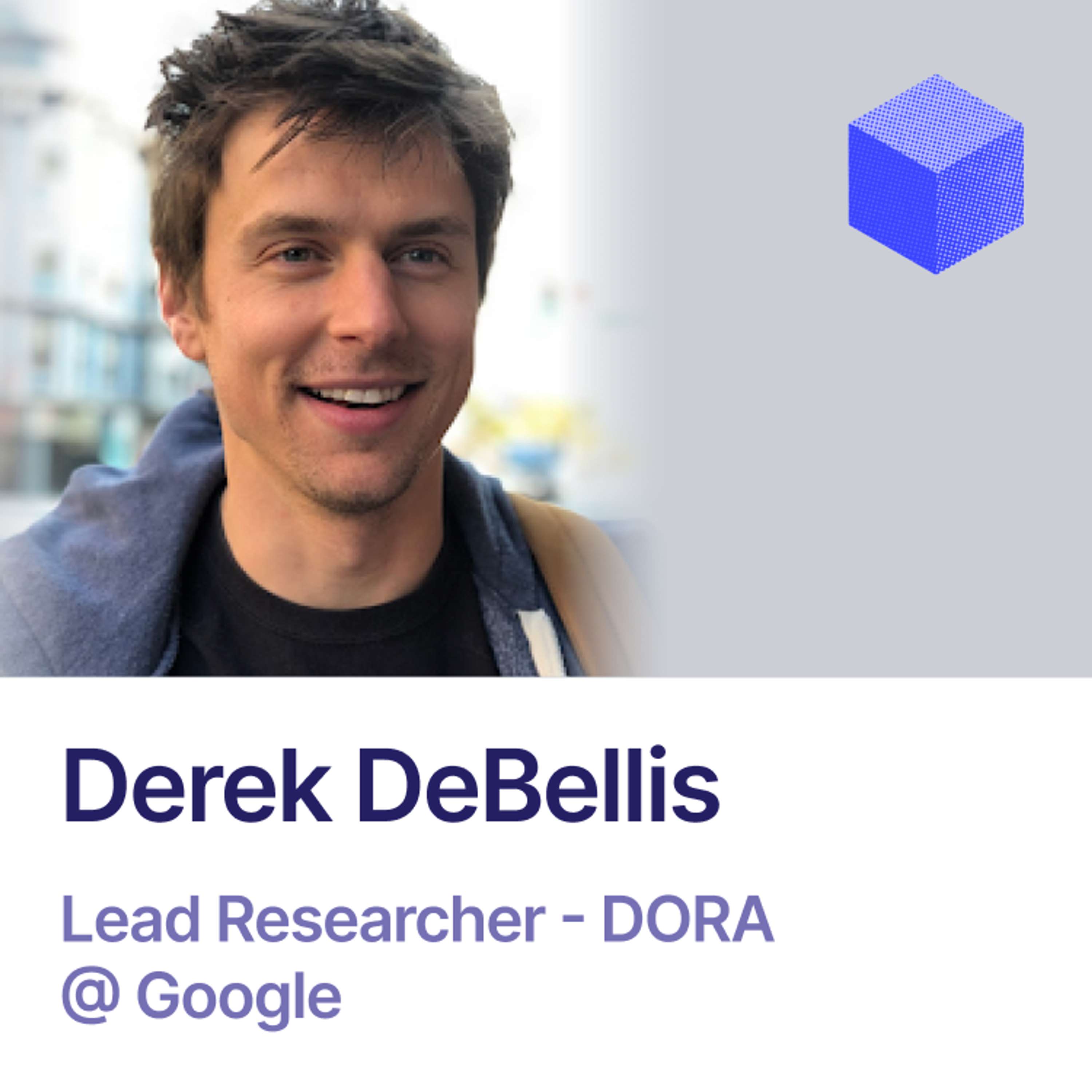 The science behind DORA | Derek DeBellis (Google)
